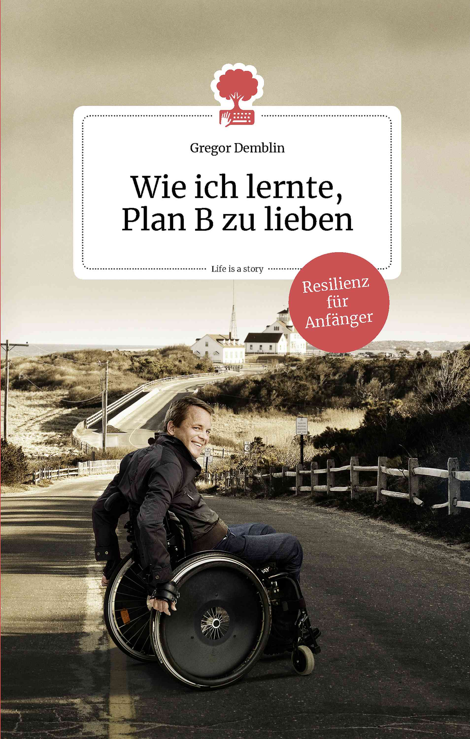 Обложка книги «Wie ich lernte, Plan B zu lieben. Life is a story - story.one»