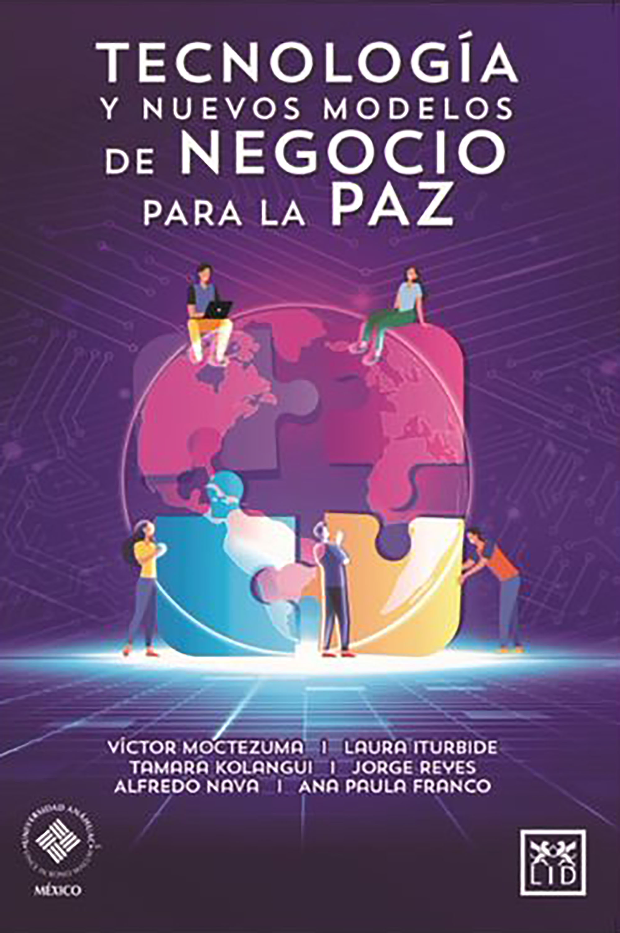 Обложка книги «Tecnología y nuevos modelos de negocio para la paz»