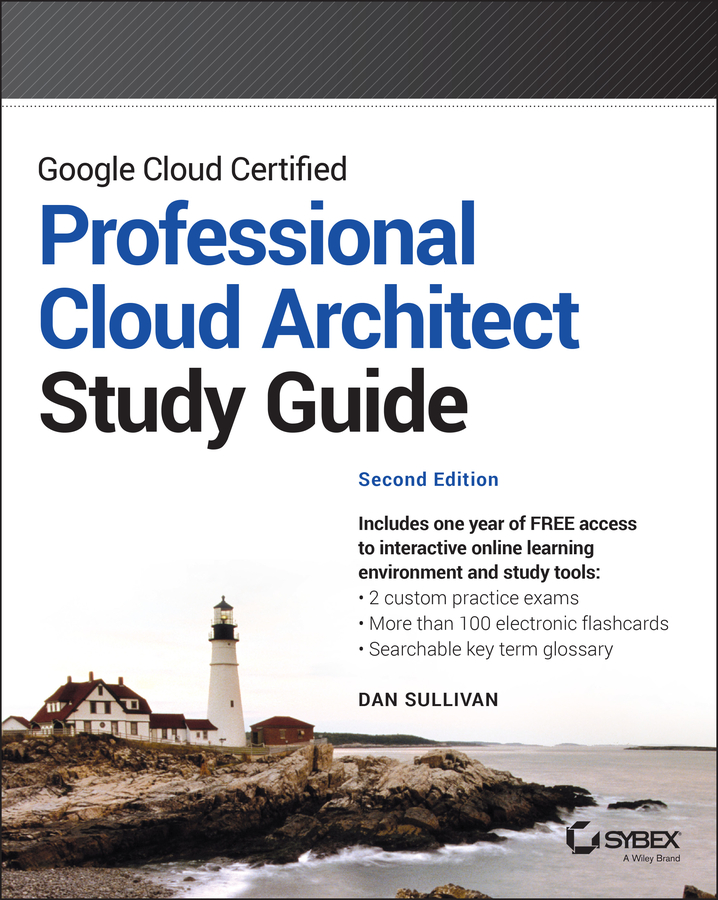 Обложка книги «Google Cloud Certified Professional Cloud Architect Study Guide»