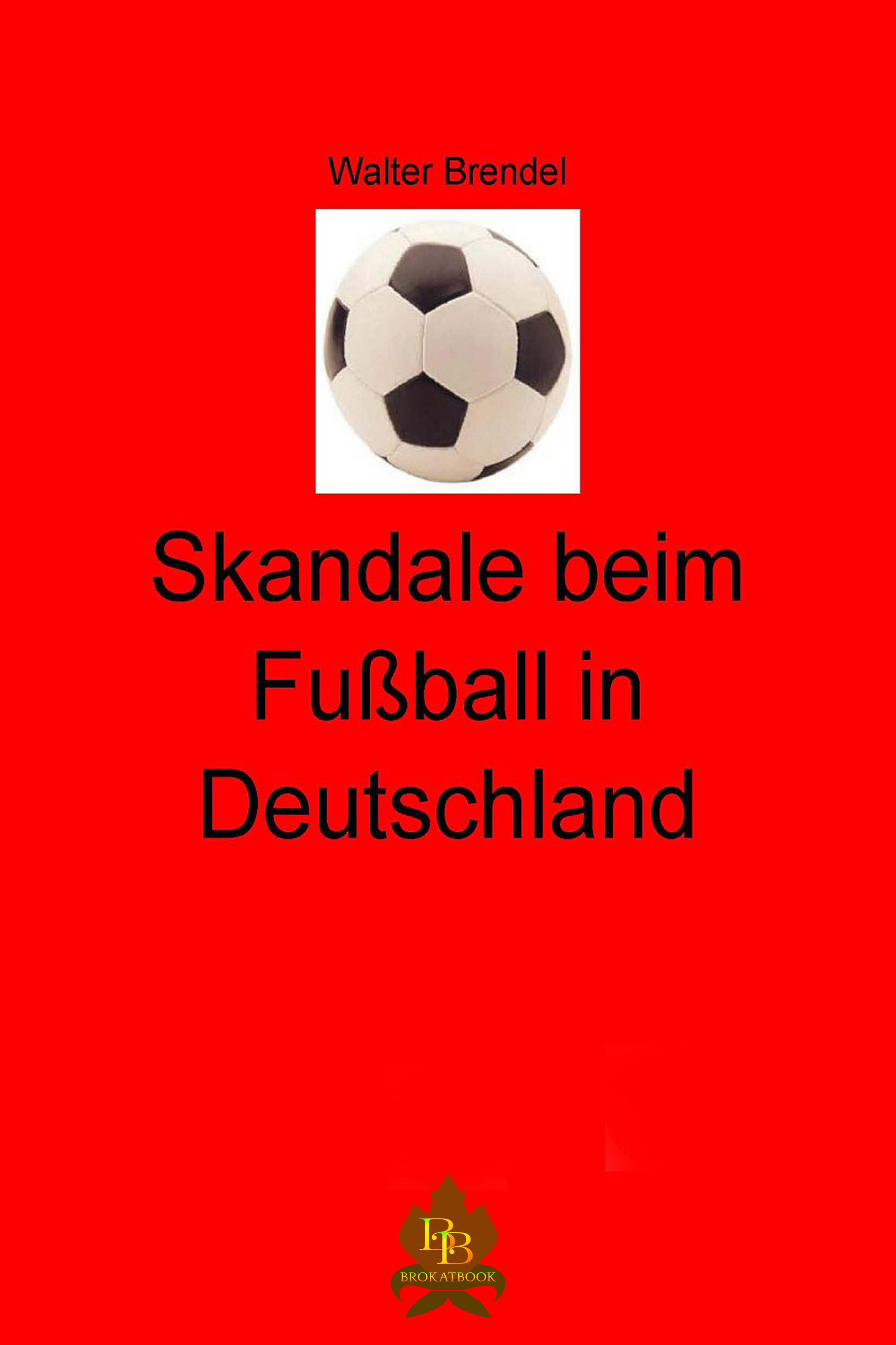 Обложка книги «Skandale beim Fußball in Deutschland»