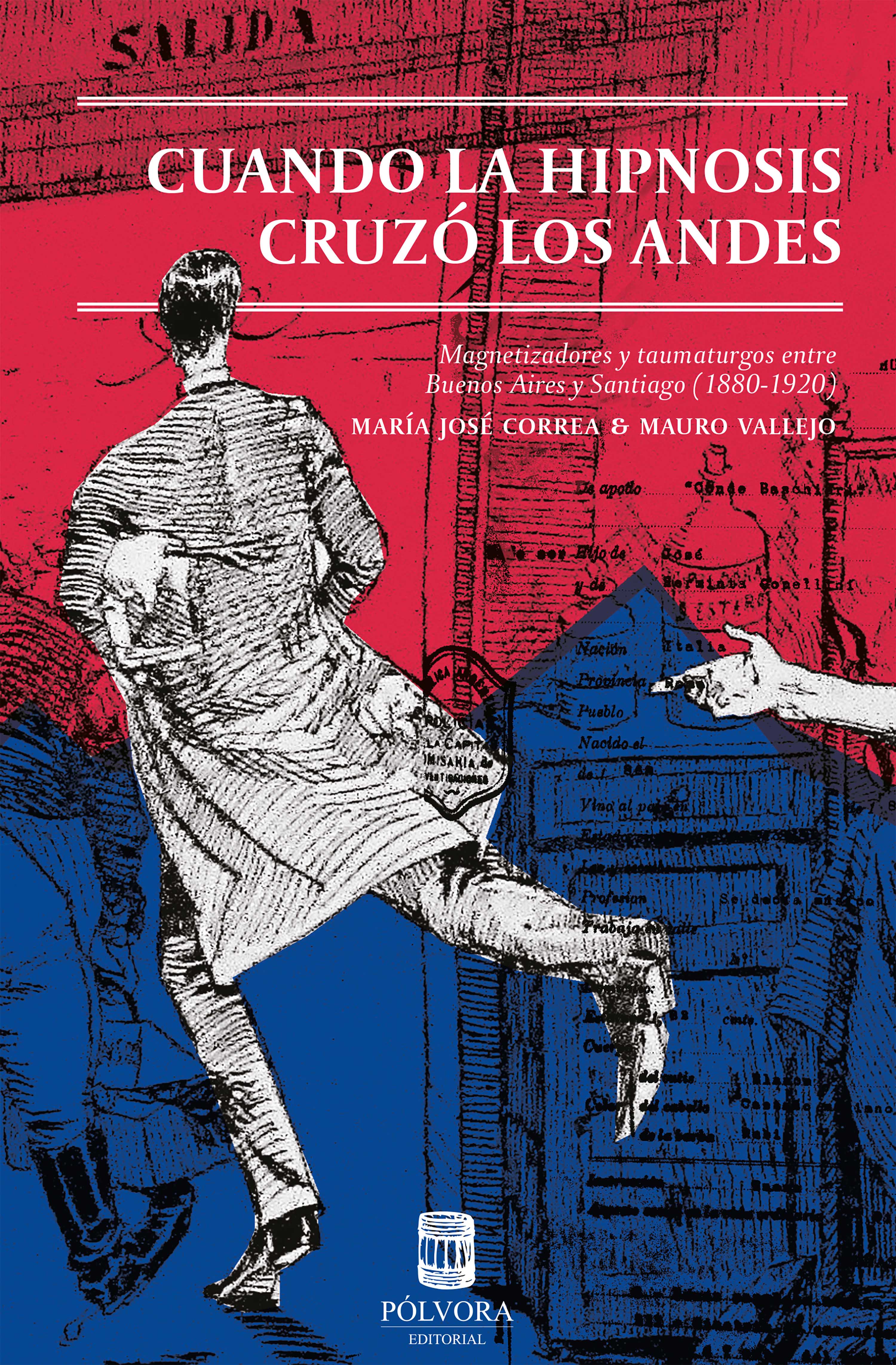Обложка книги «Cuando la hipnosis cruzó los Andes»