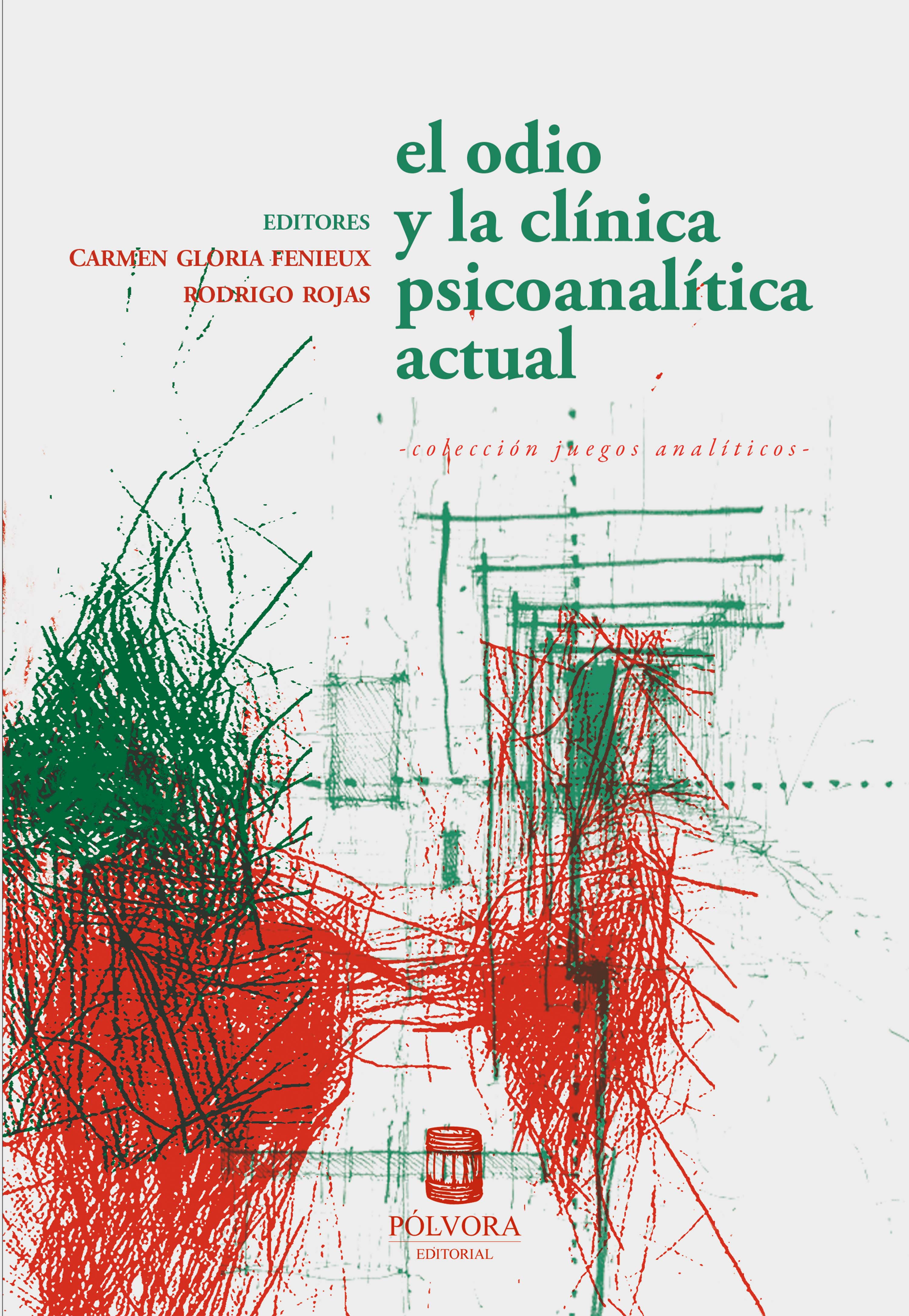 Обложка книги «El odio y la clínica psicoanalítica actual»