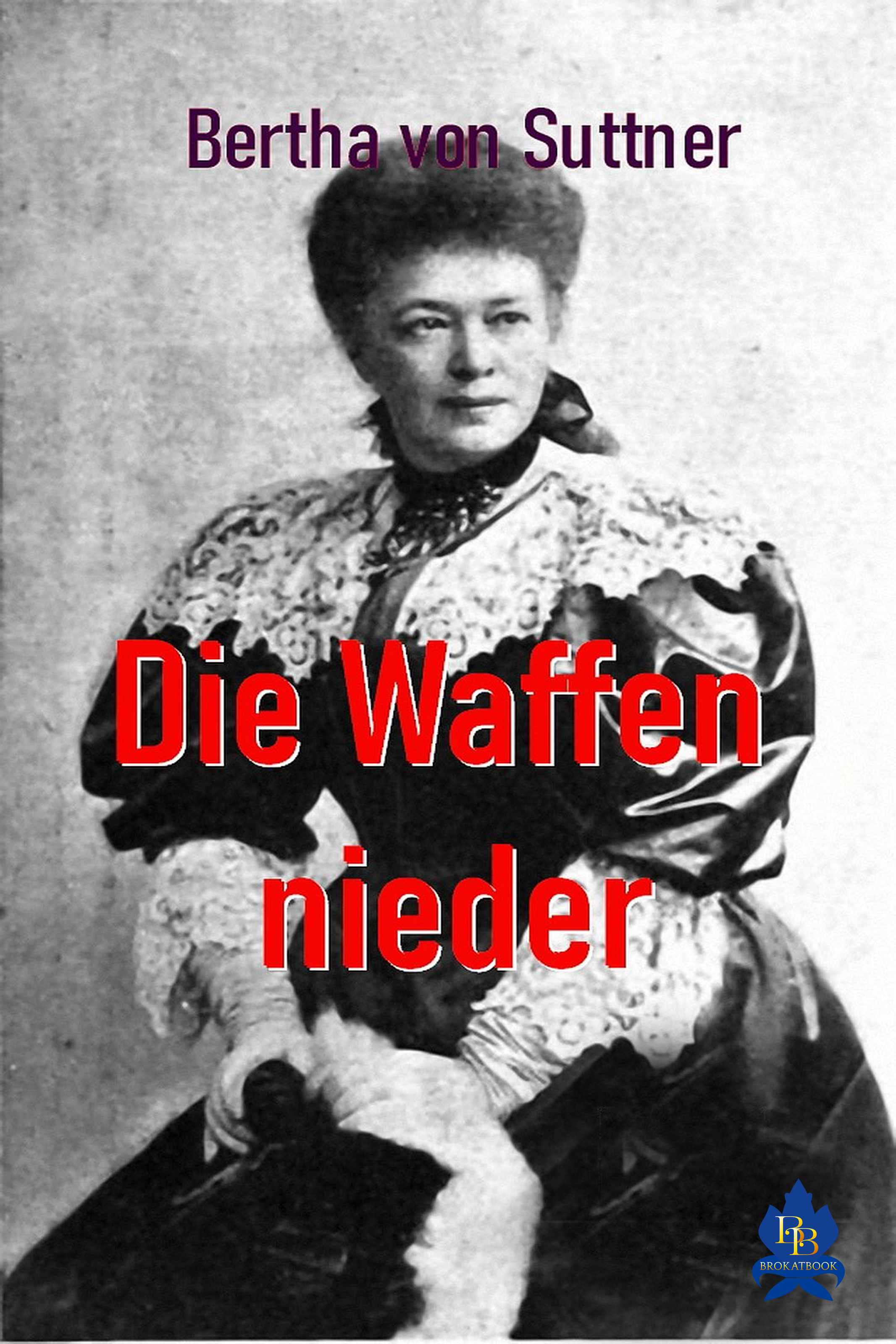 Обложка книги «Die Waffen nieder»