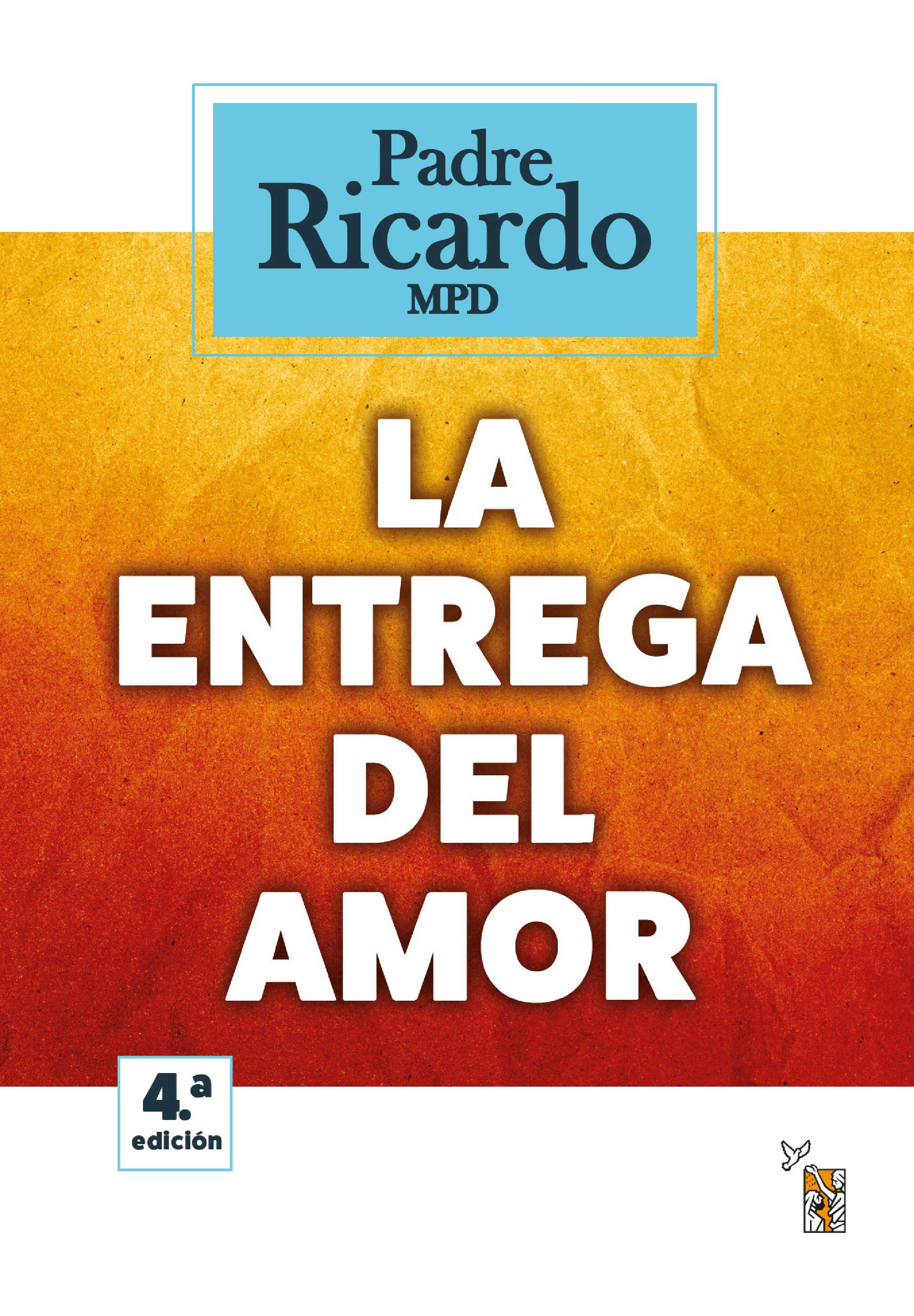 Обложка книги «La entrega del Amor»