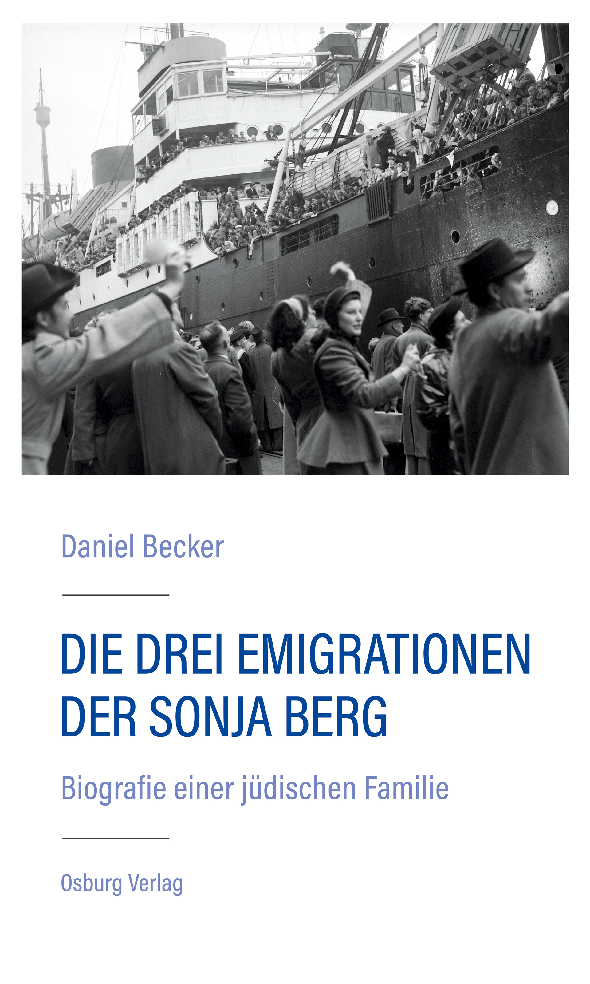 Обложка книги «Die drei Emigrationen der Sonja Berg»