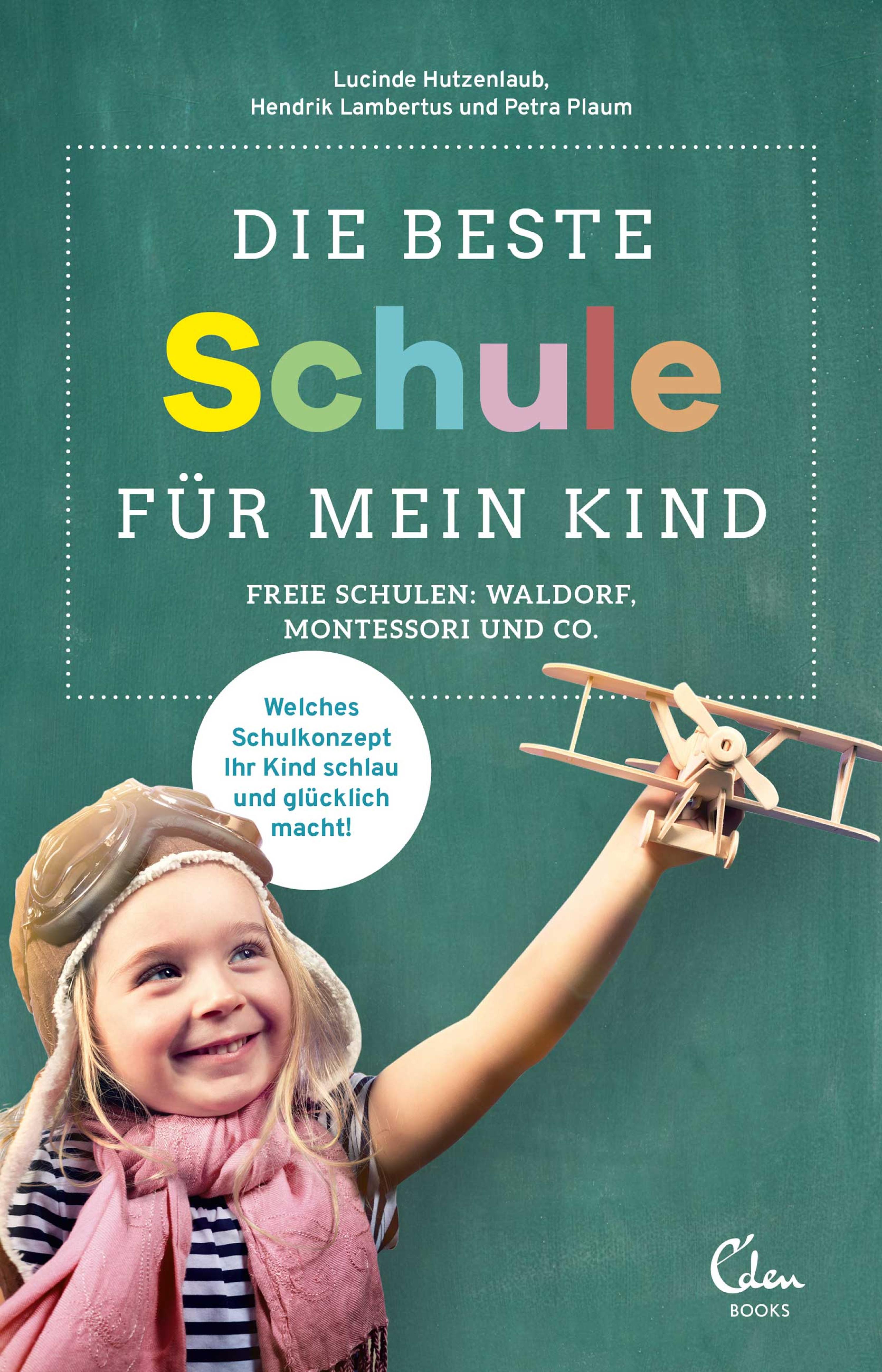 Обложка книги «Die beste Schule für mein Kind»