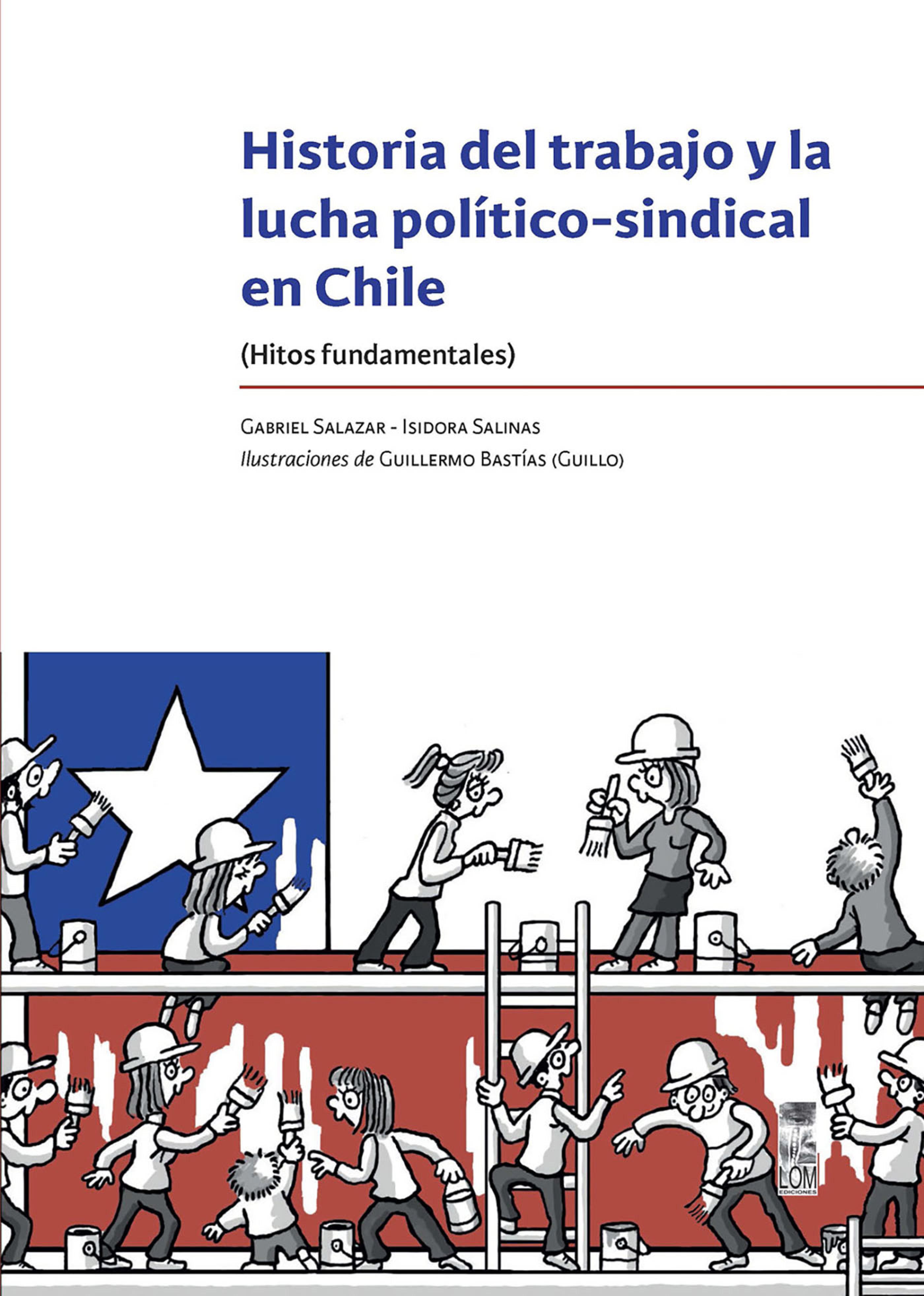 Обложка книги «Historia del trabajo y la lucha político-sindical en chile»