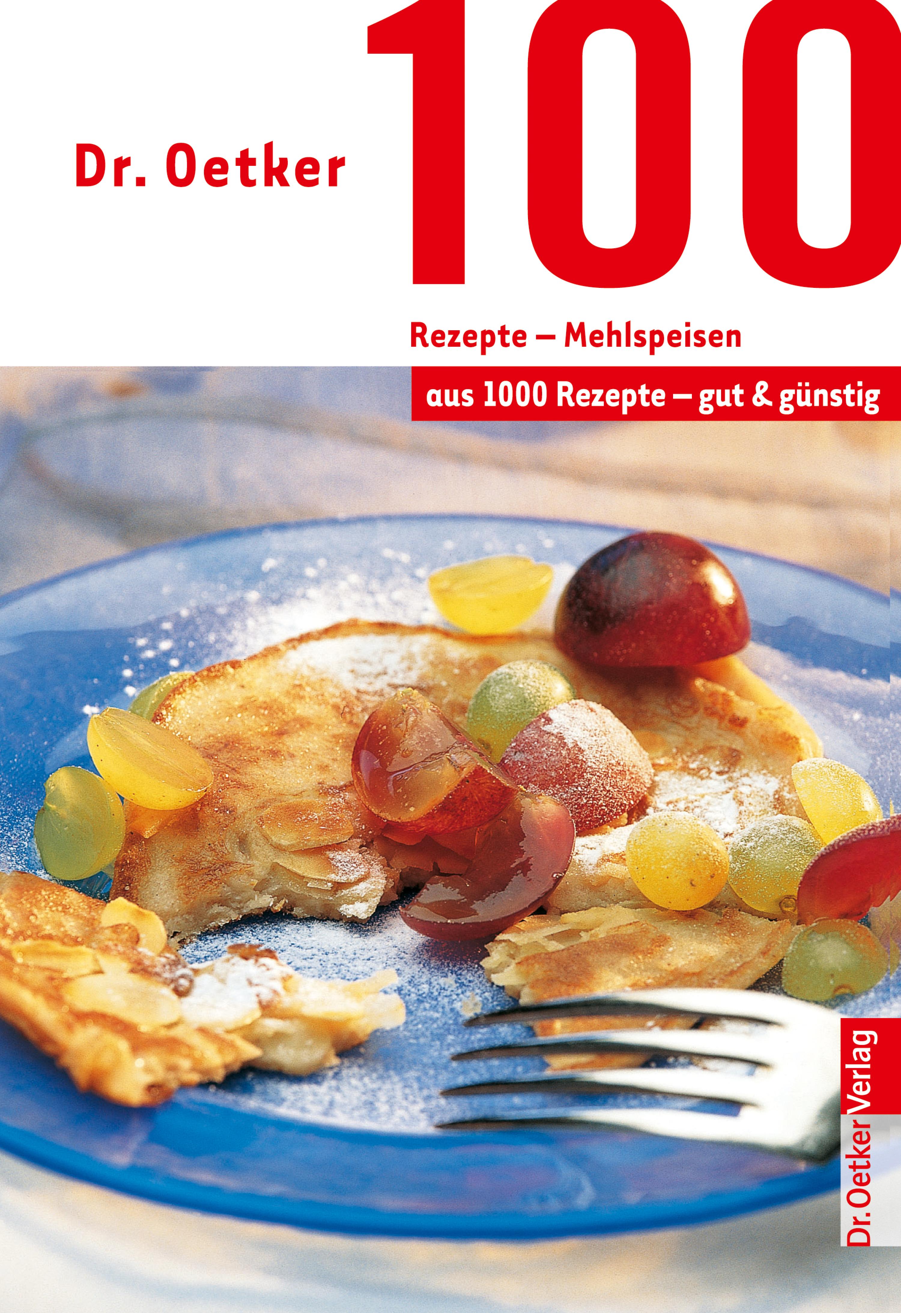 Обложка книги «100 Rezepte - Mehlspeisen»