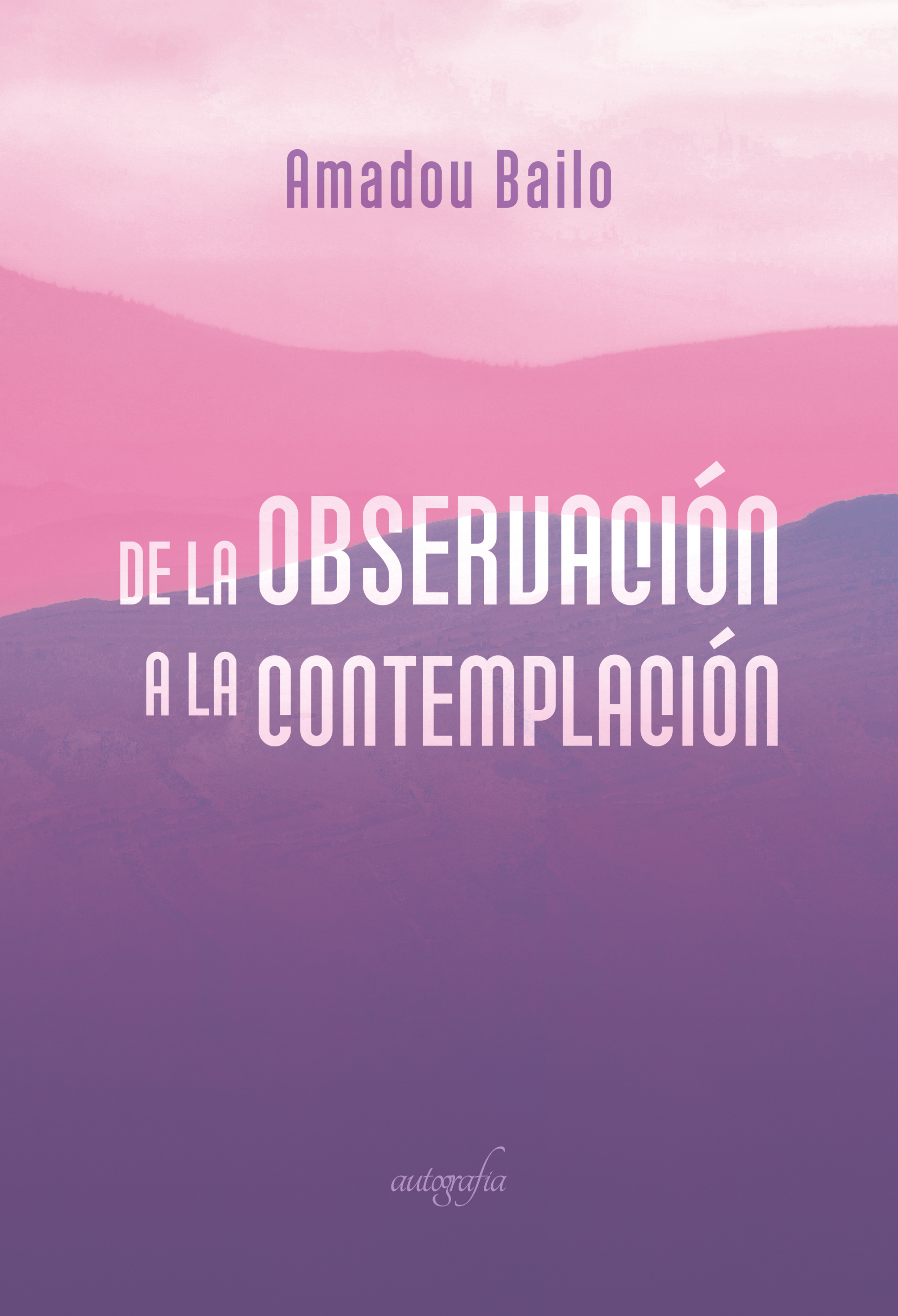 Обложка книги «De la observación a la contemplación»