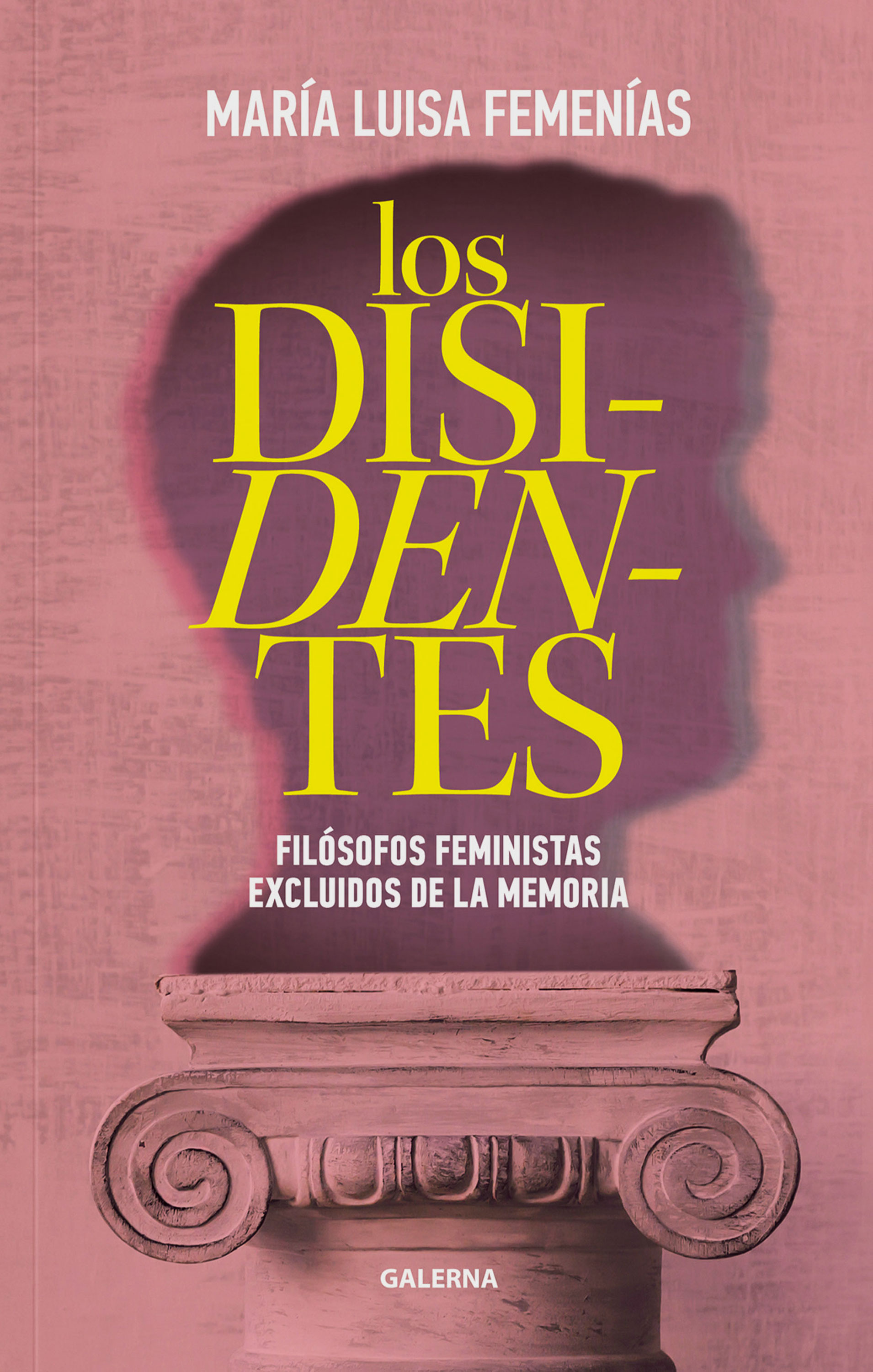 Обложка книги «Los disidentes»