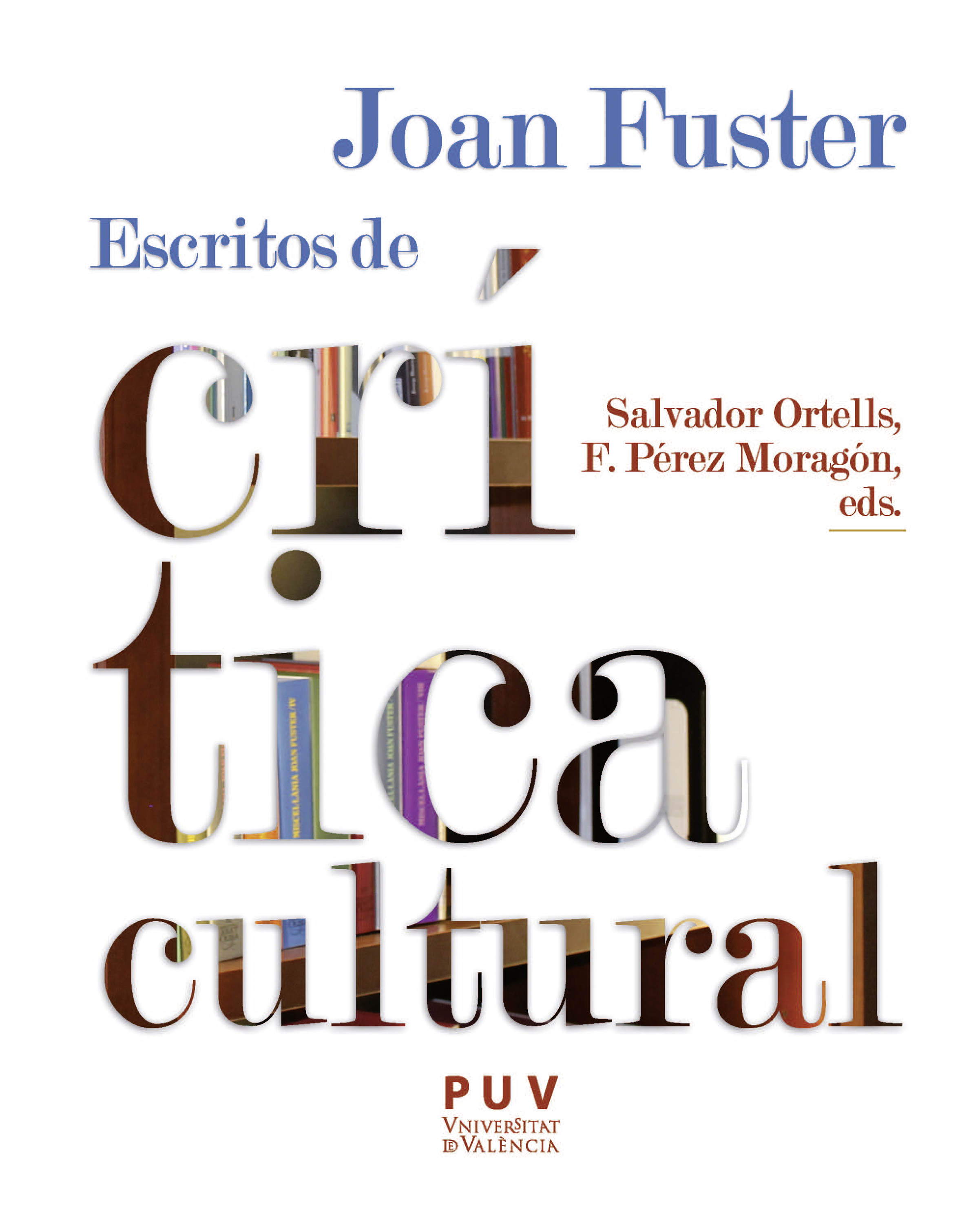 Обложка книги «Joan Fuster: escritos de crítica cultural»