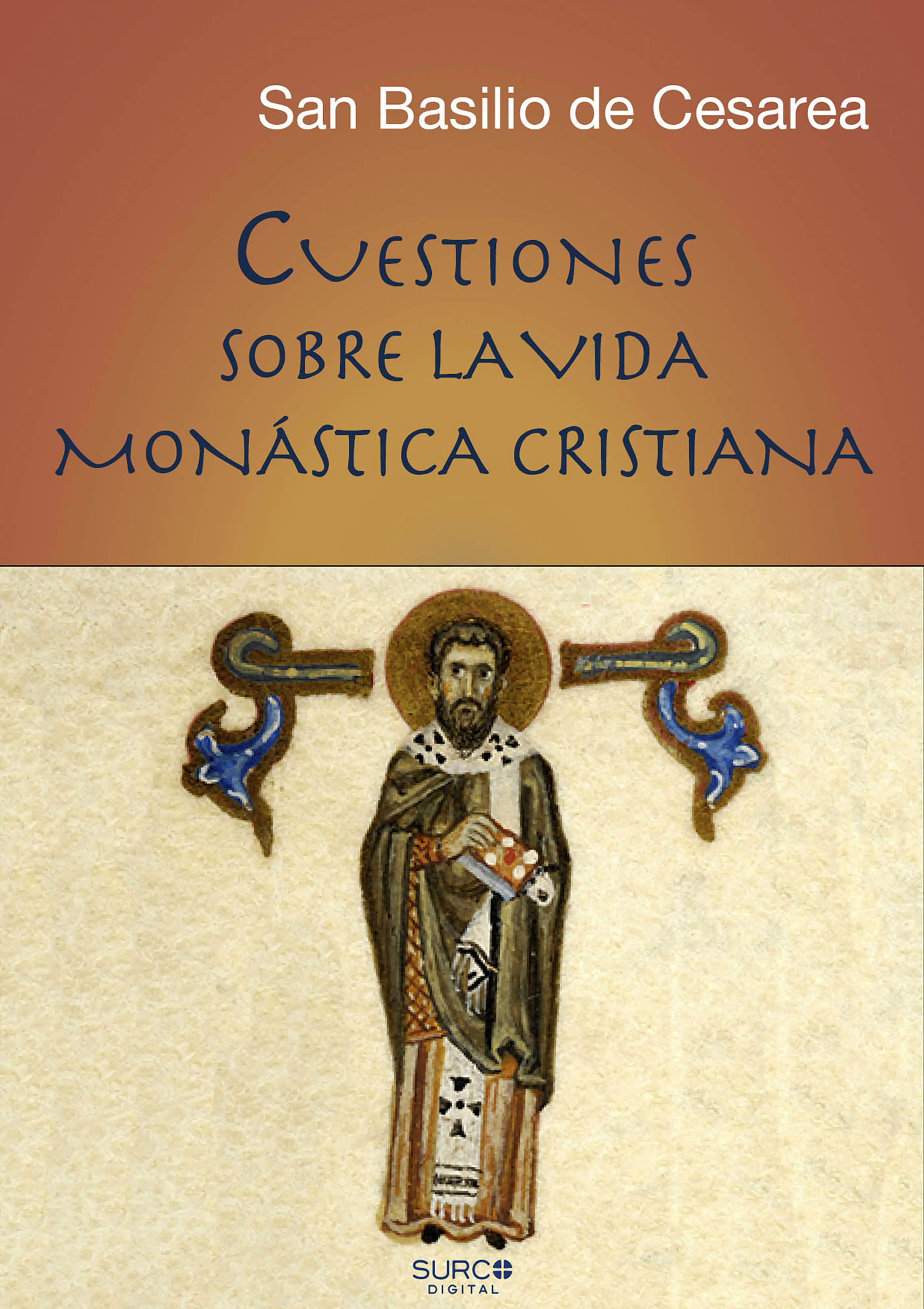 Обложка книги «Cuestiones sobre la vida monástica cristiana ("Instituta" - Regla)»