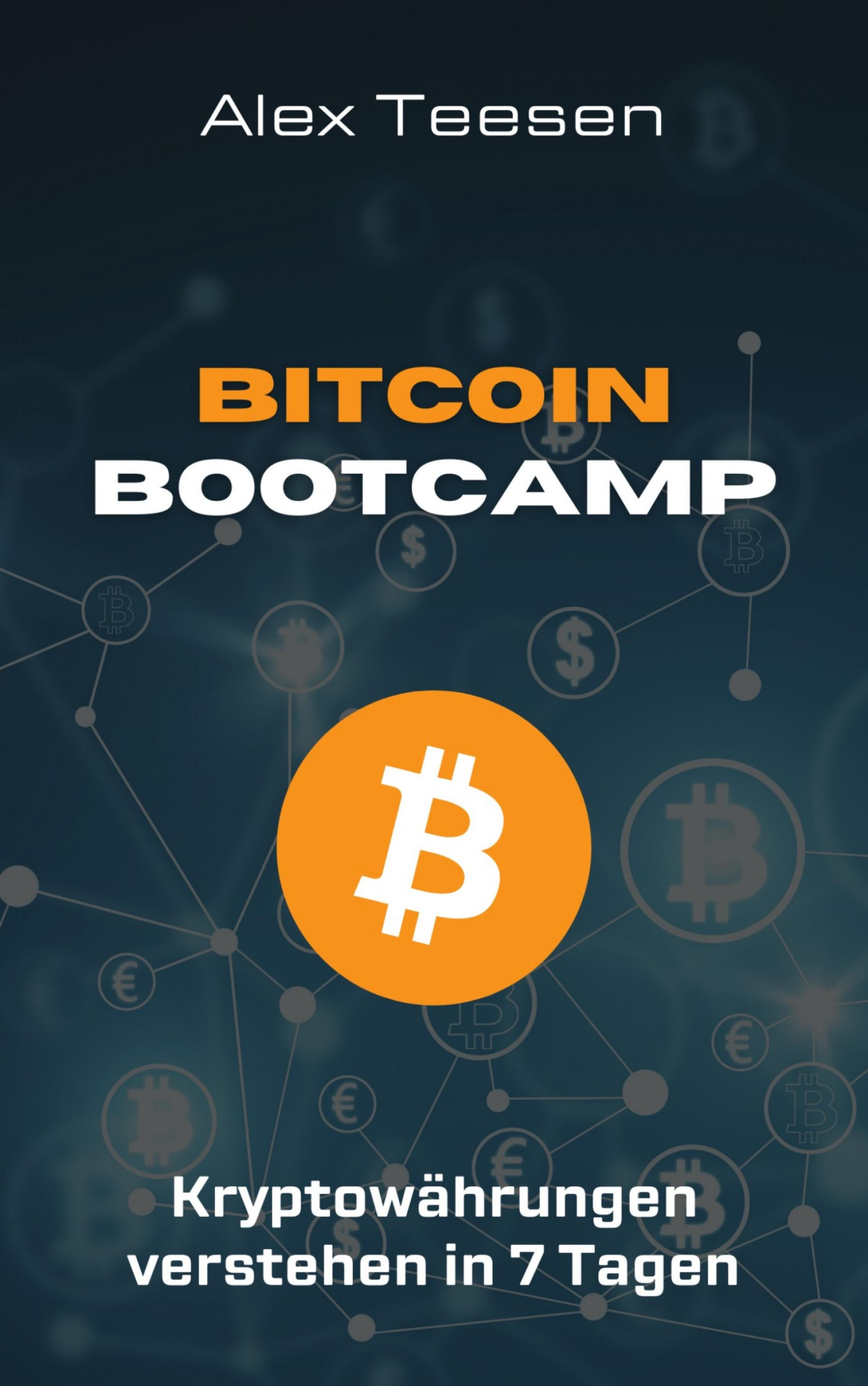 Обложка книги «Bitcoin Bootcamp - Kryptowährungen verstehen in 7 Tagen»