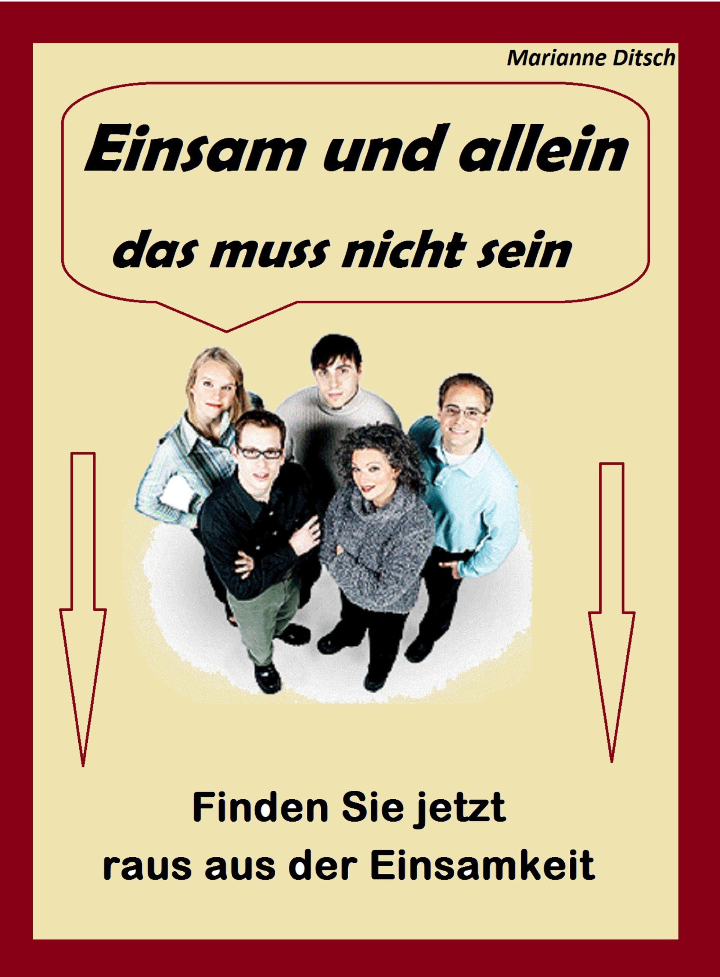 Обложка книги «Einsam und allein – das muss nicht sein»