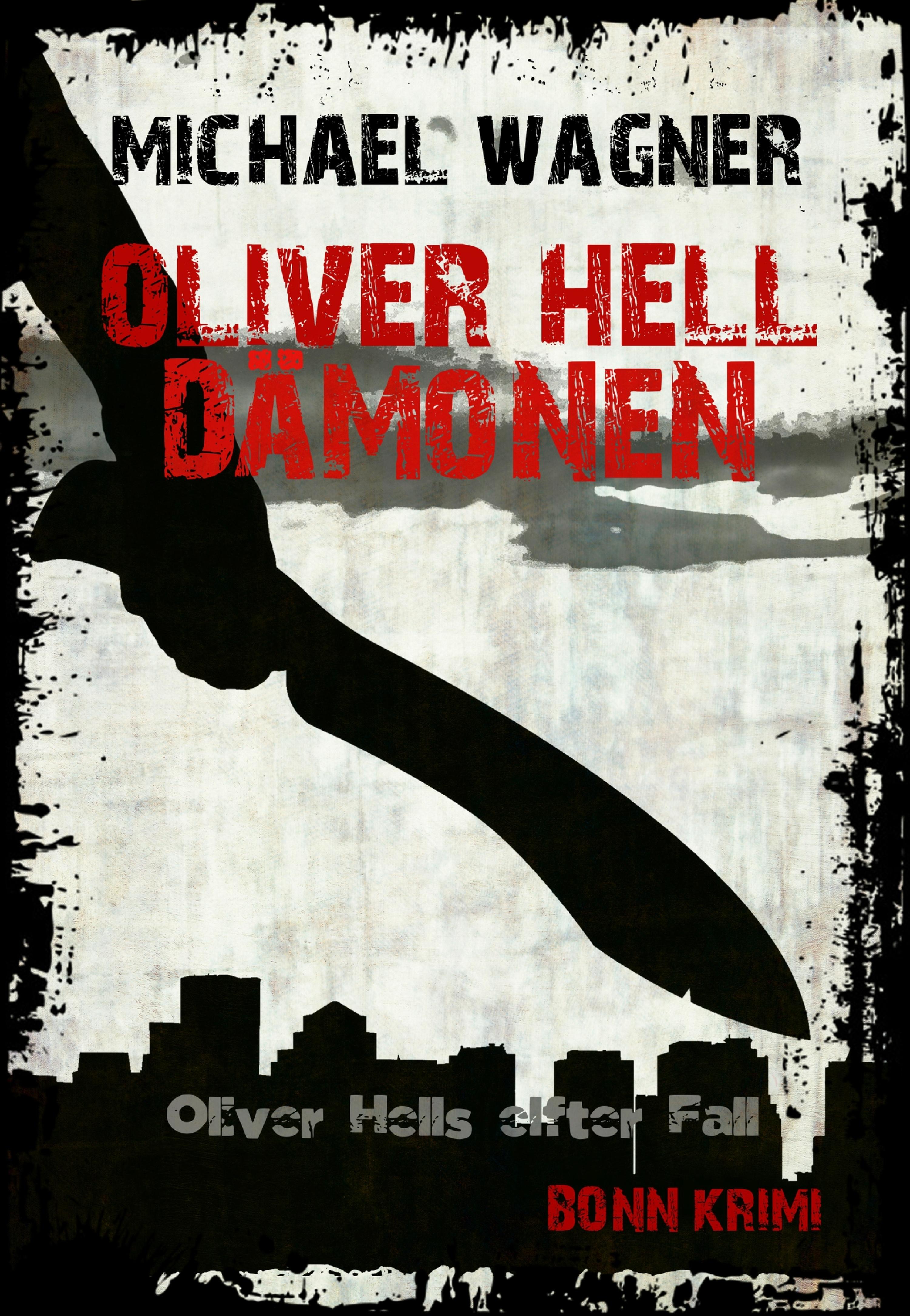 Обложка книги «Oliver Hell - Dämonen (Oliver Hells elfter Fall)»