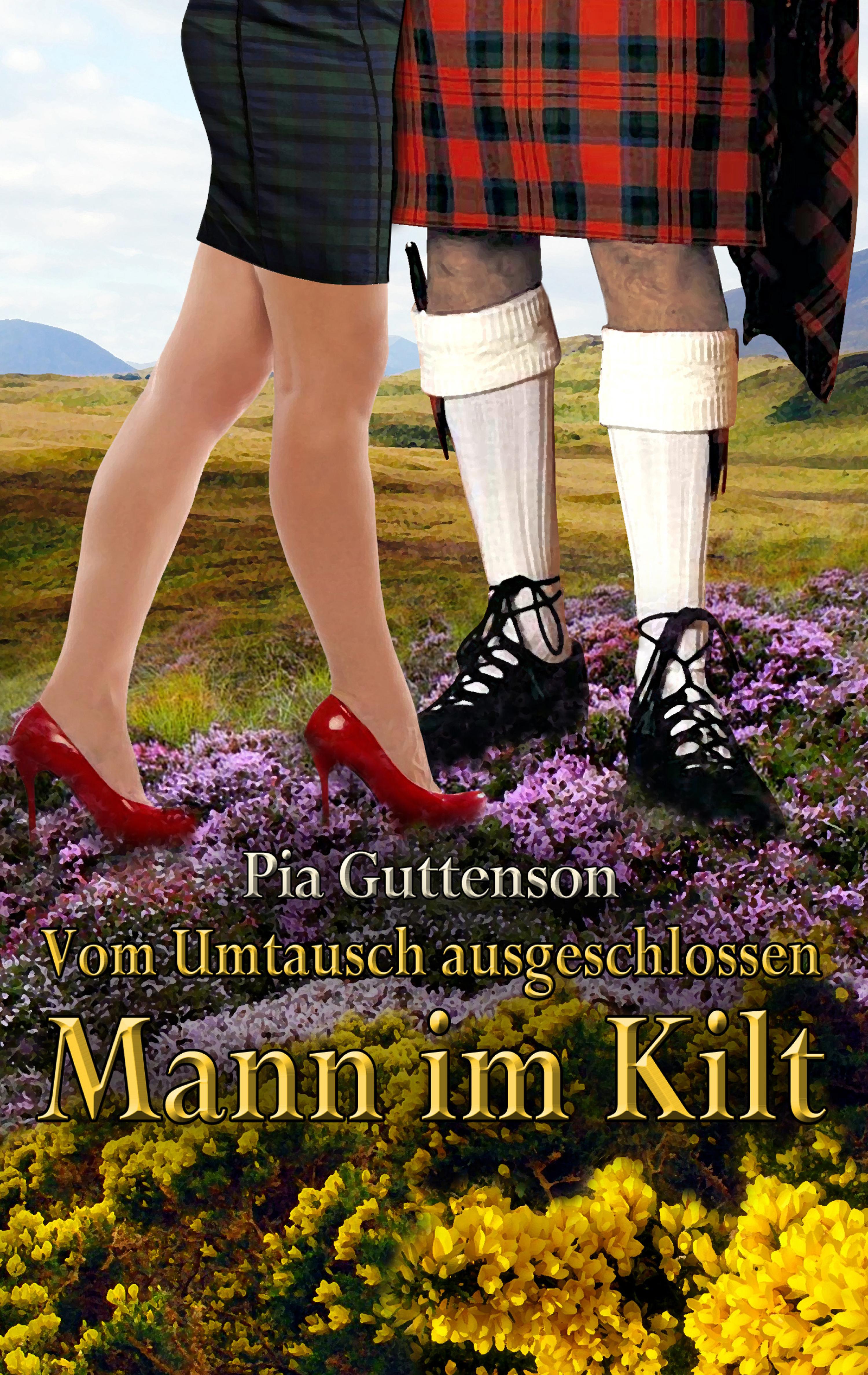 Обложка книги «Vom Umtausch ausgeschlossen Mann im Kilt»