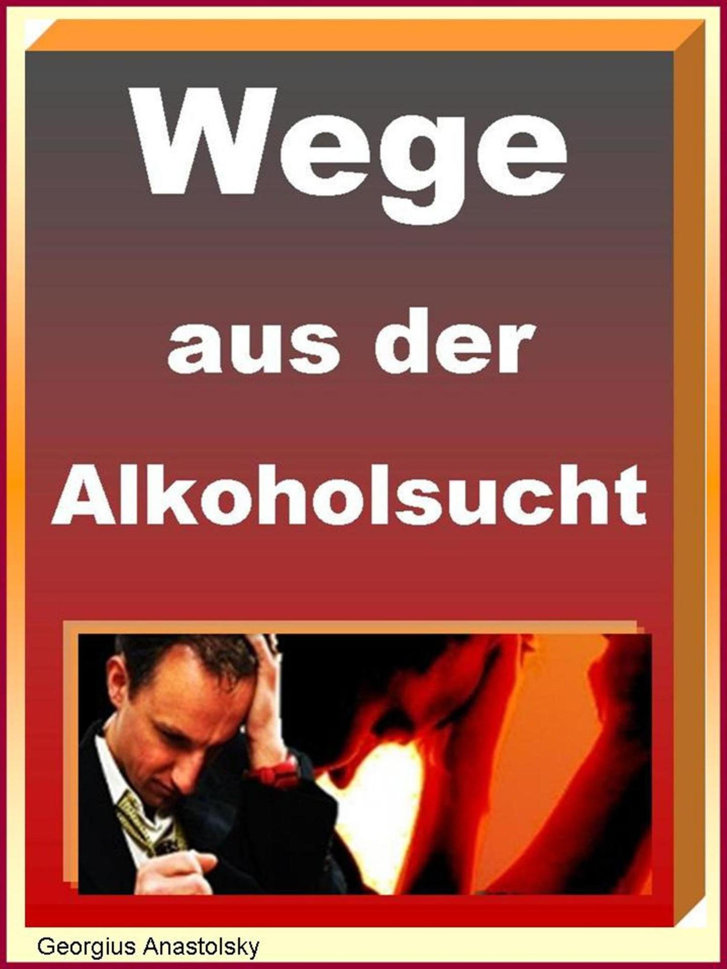 Обложка книги «Wege aus der Alkoholsucht»