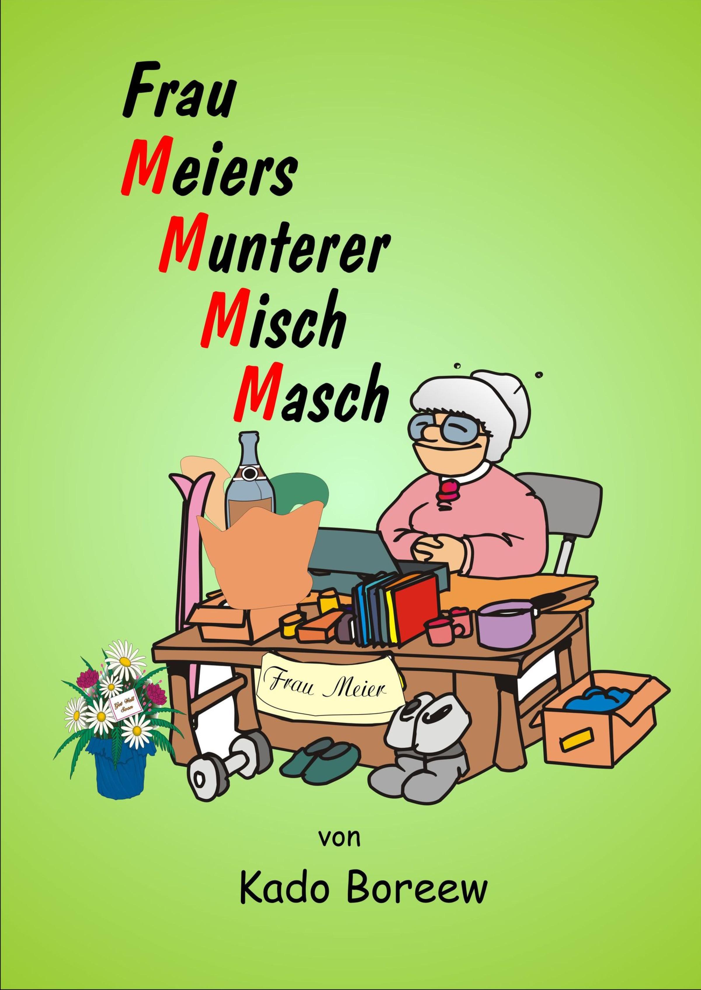 Обложка книги «Frau Meiers munterer MischMasch»