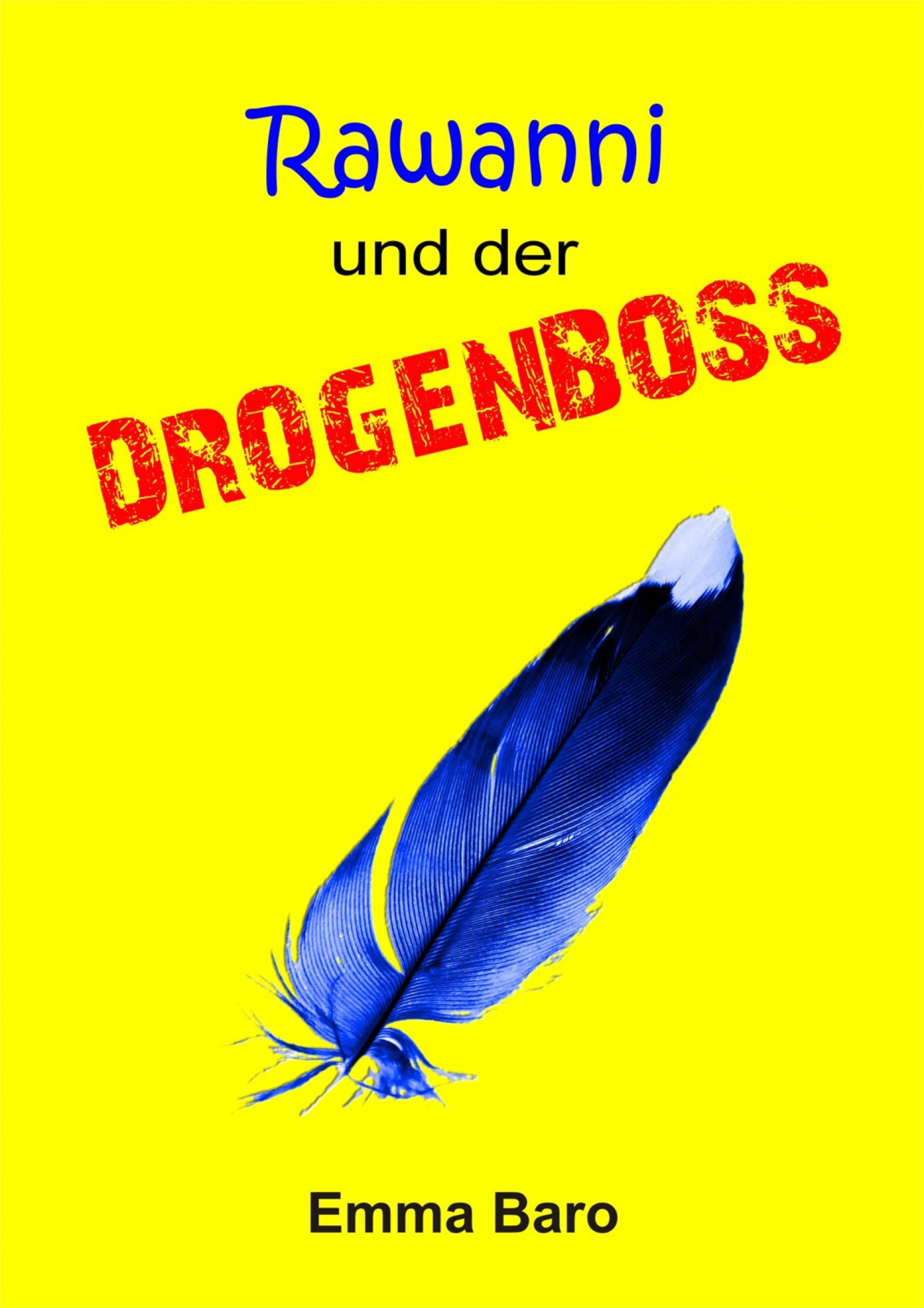 Обложка книги «Rawanni und der Drogenboss»