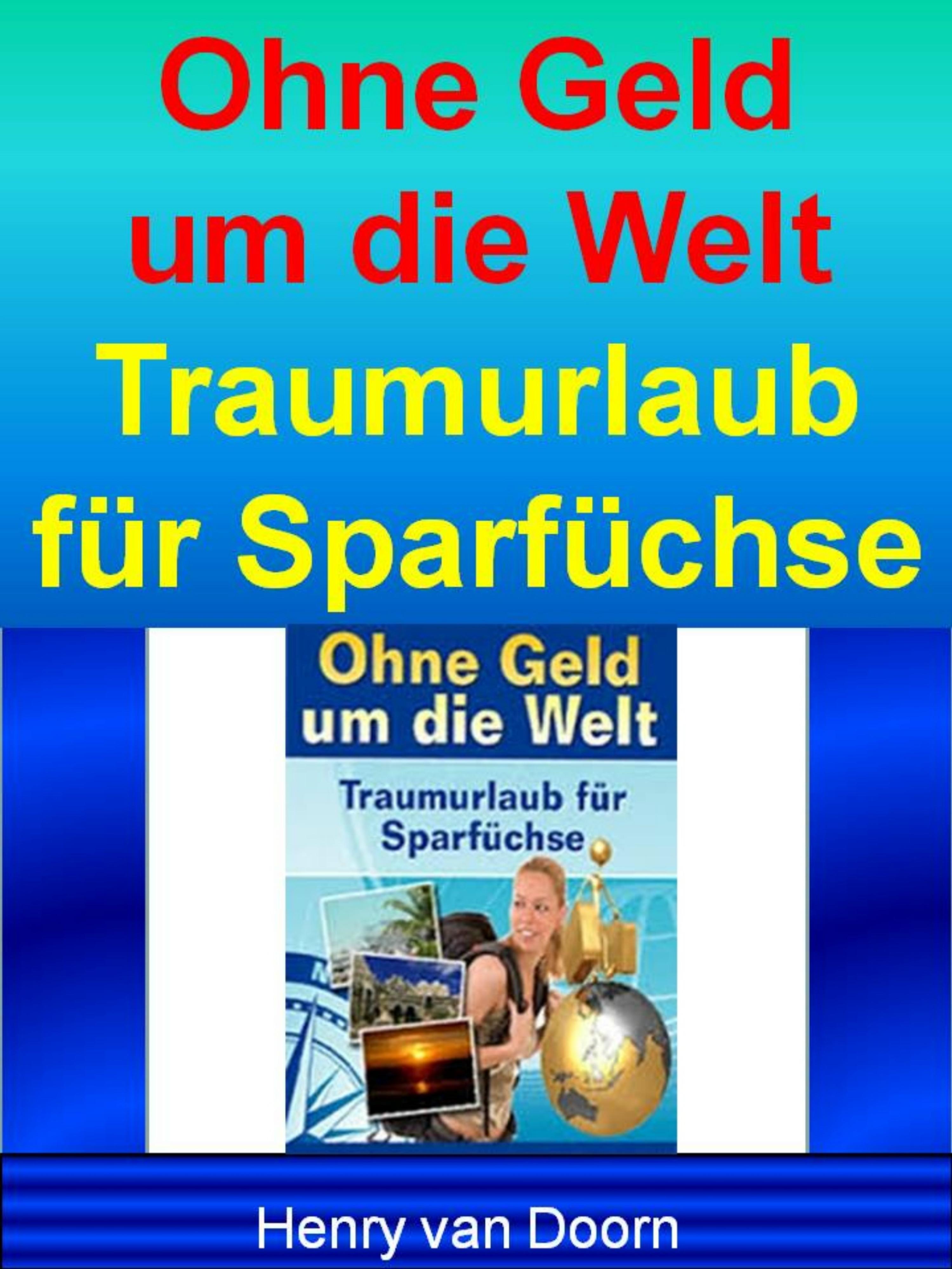 Обложка книги «Ohne Geld um die Welt»