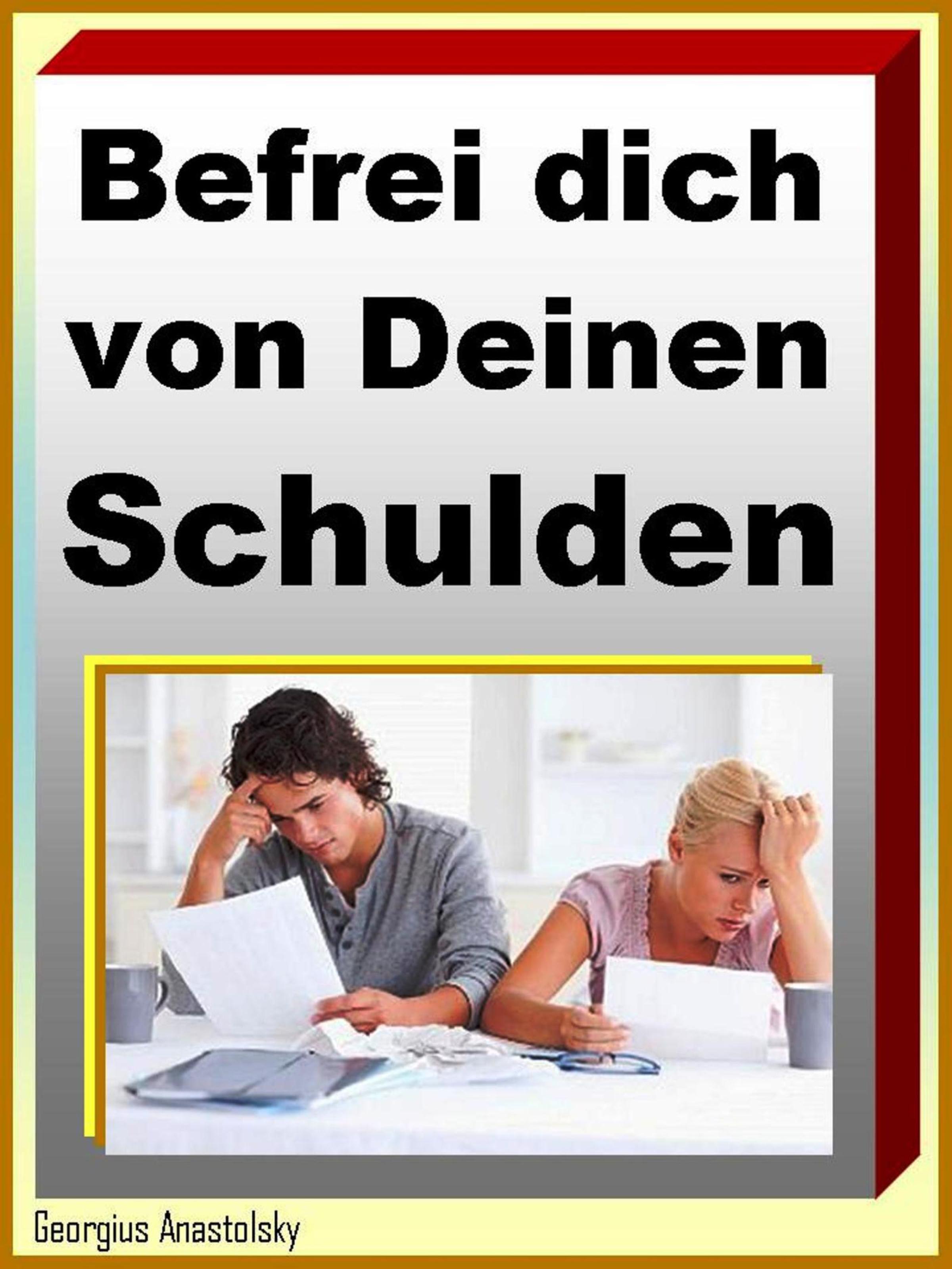 Обложка книги «Befrei dich von Deinen Schulden»