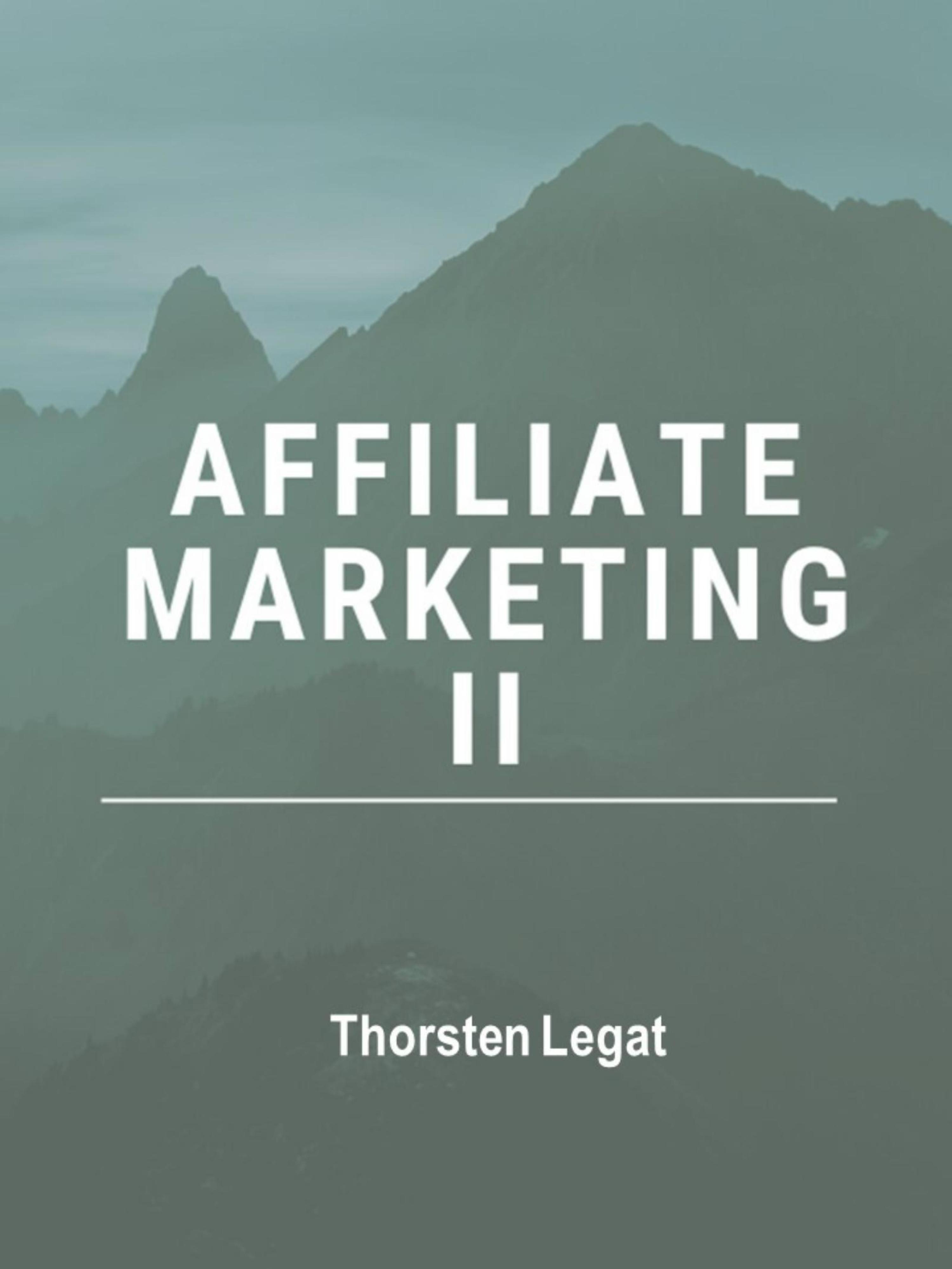 Обложка книги «Affiliate-Marketing für Einsteiger II»
