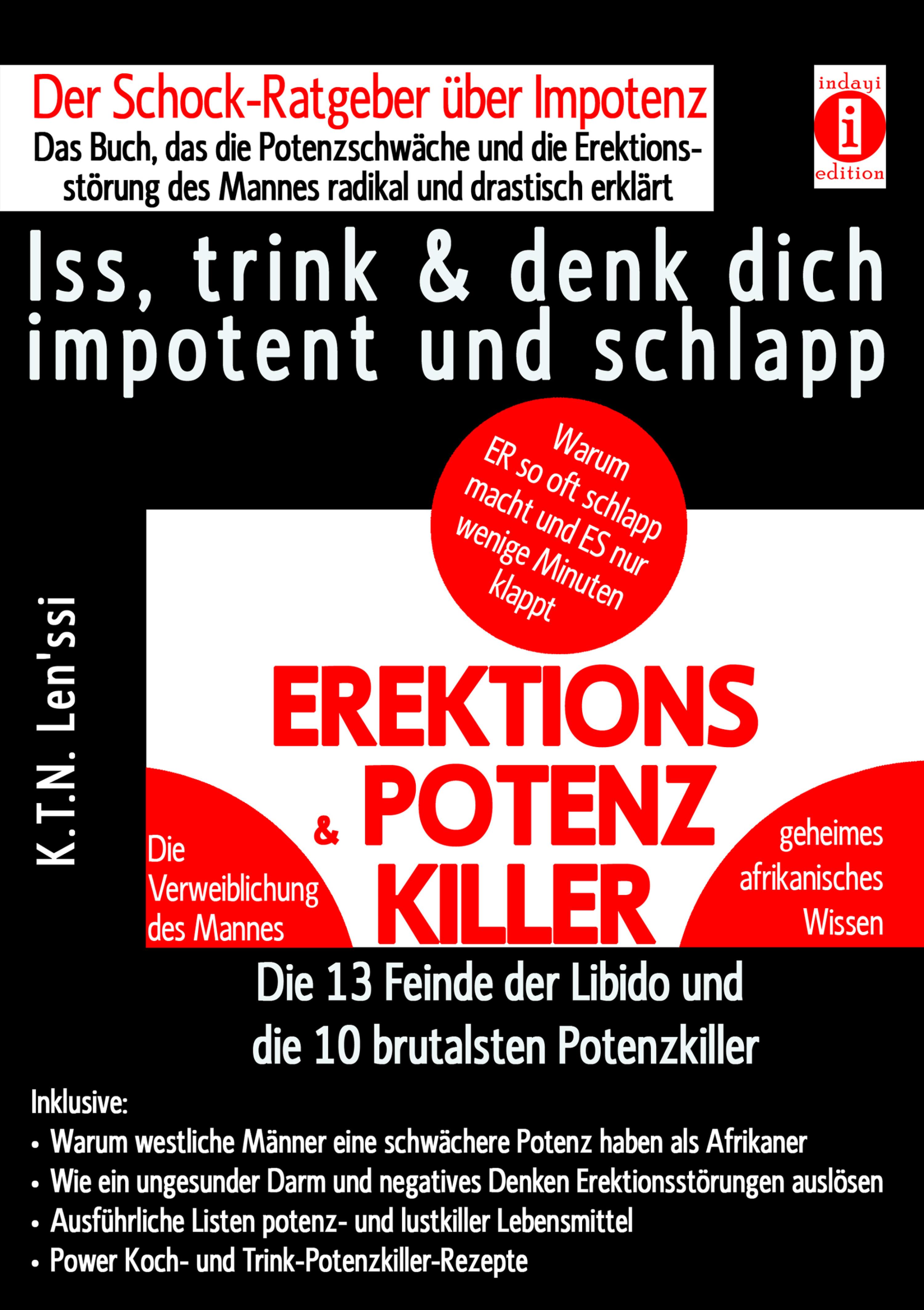 Обложка книги «EREKTIONS & POTENZ-KILLER – Iss, trink & denk dich impotent und schlapp»
