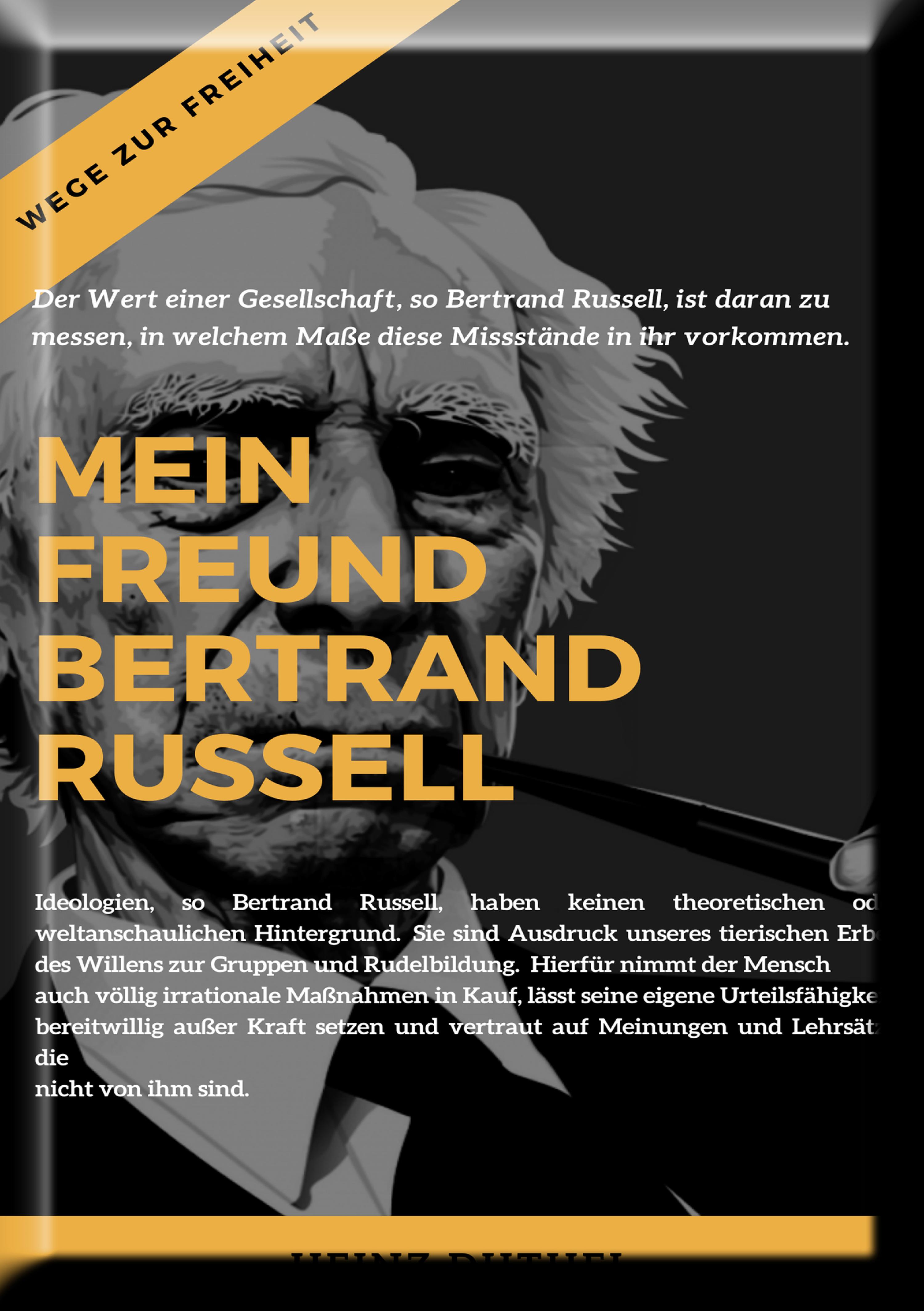 Обложка книги «Mein Freund Bertrand Russell Wege zur Freiheit»