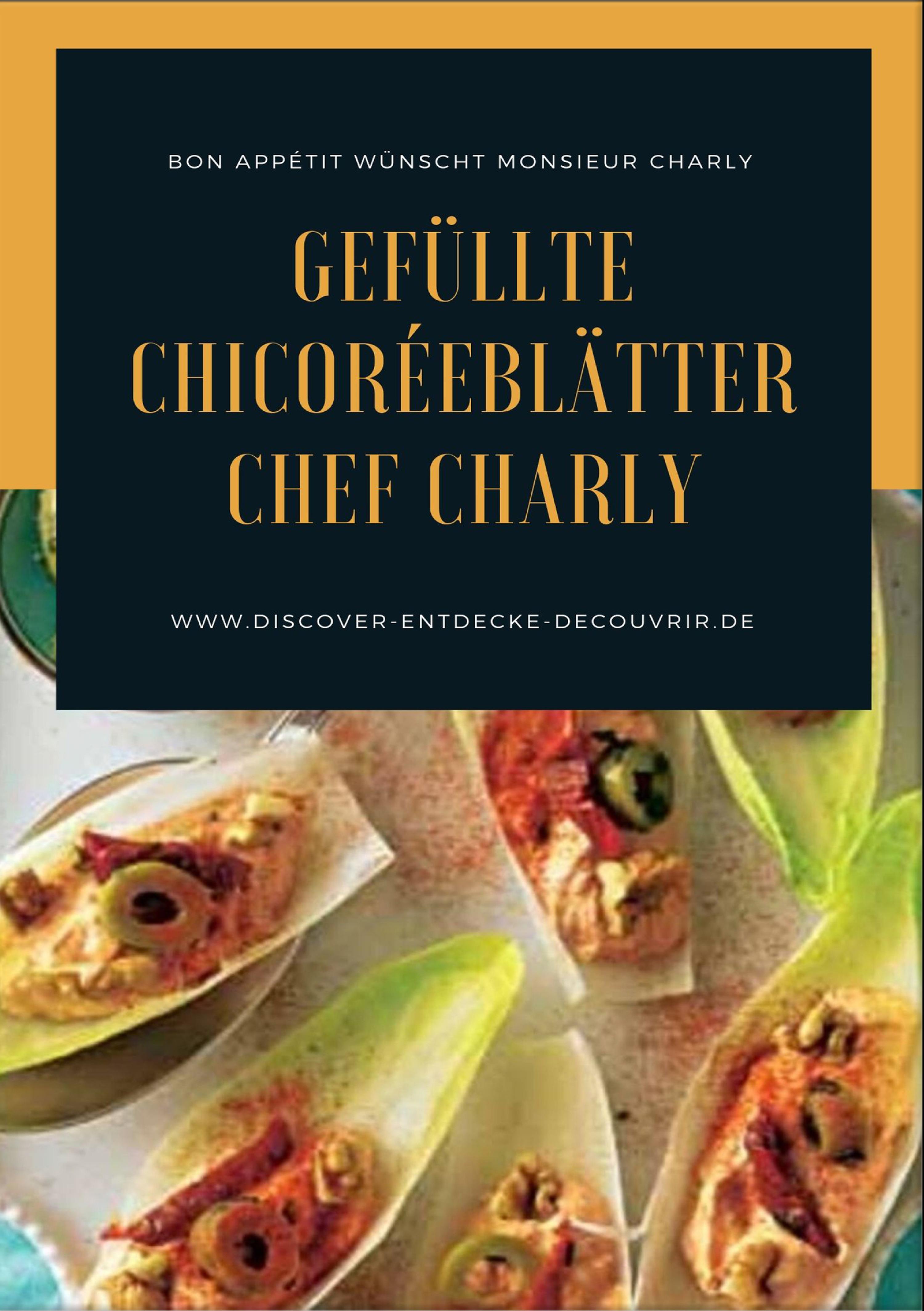Обложка книги «Gefüllte Chicoréeblätter Chef Charly»