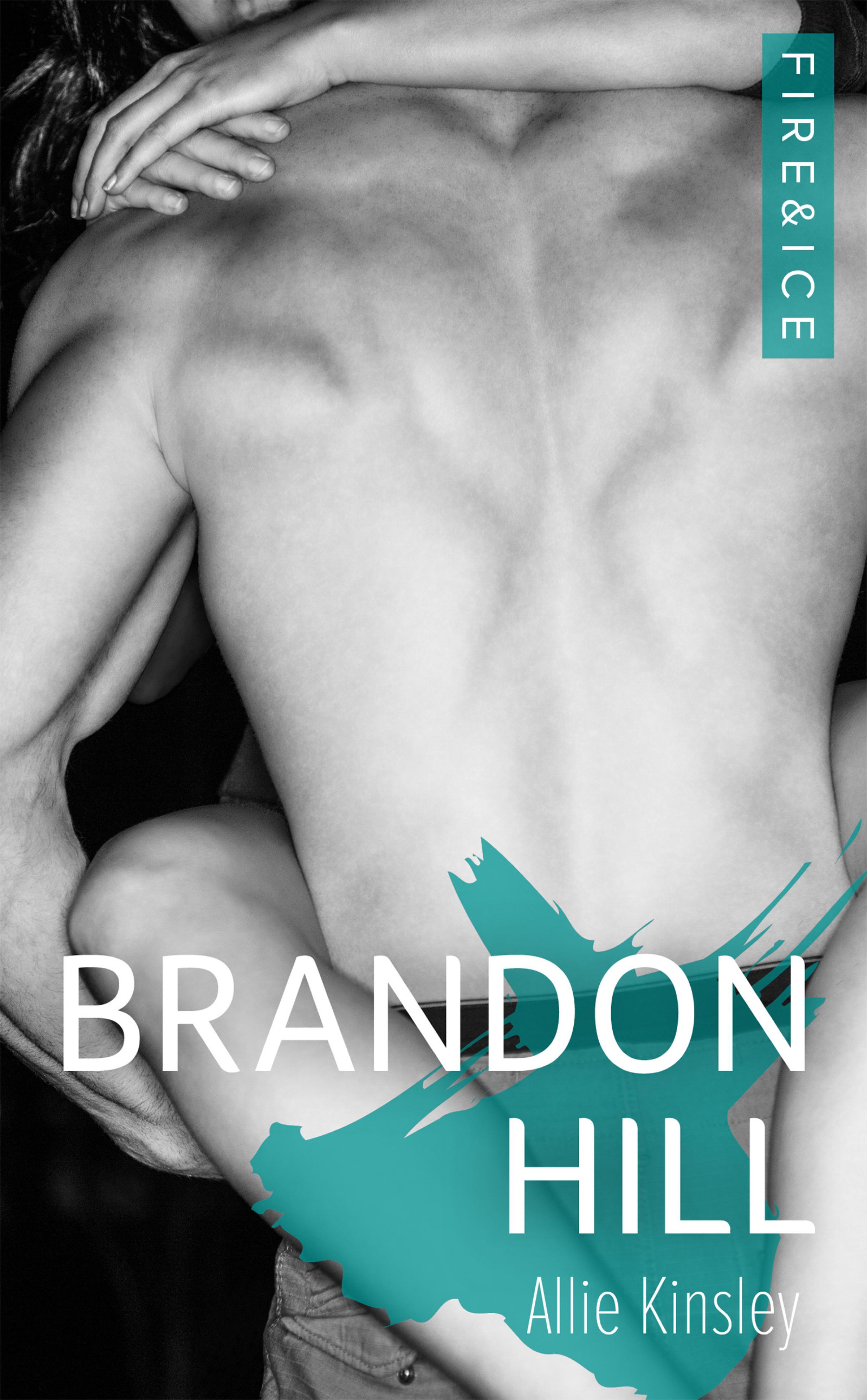 Обложка книги «Fire&Ice 5 - Brandon Hill»