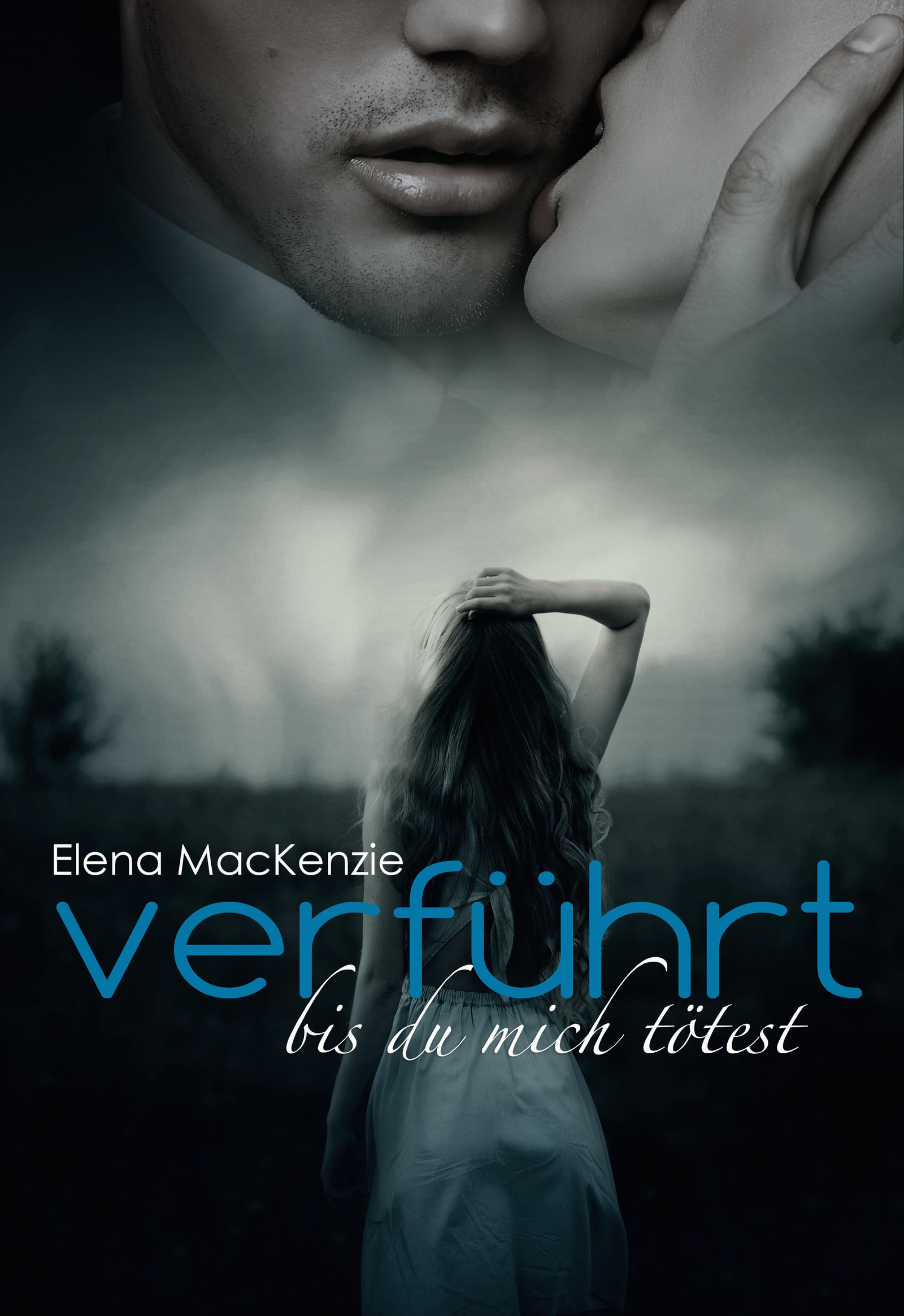 Обложка книги «Verführt - Bis du mich tötest»