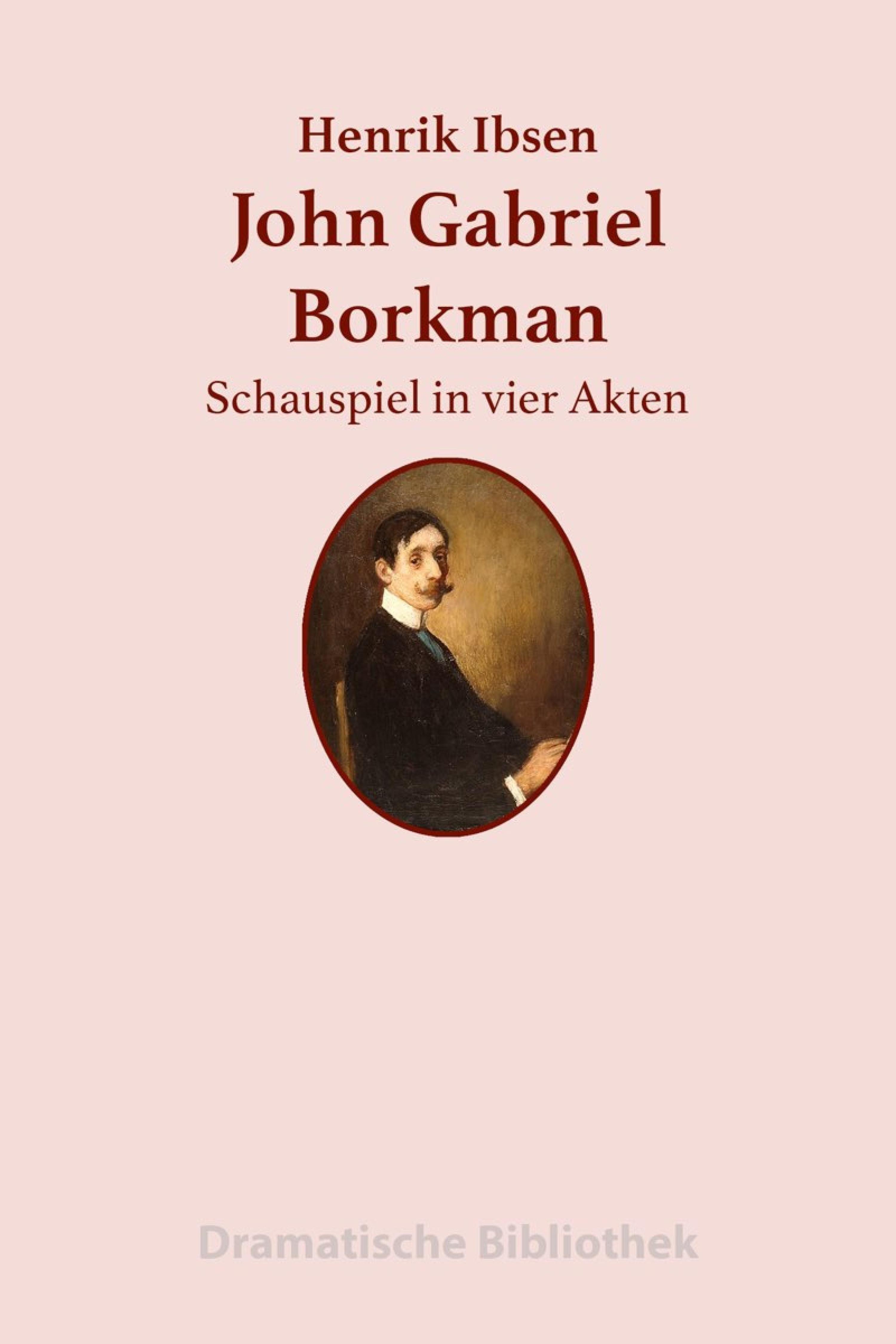 Обложка книги «John Gabriel Borkman»