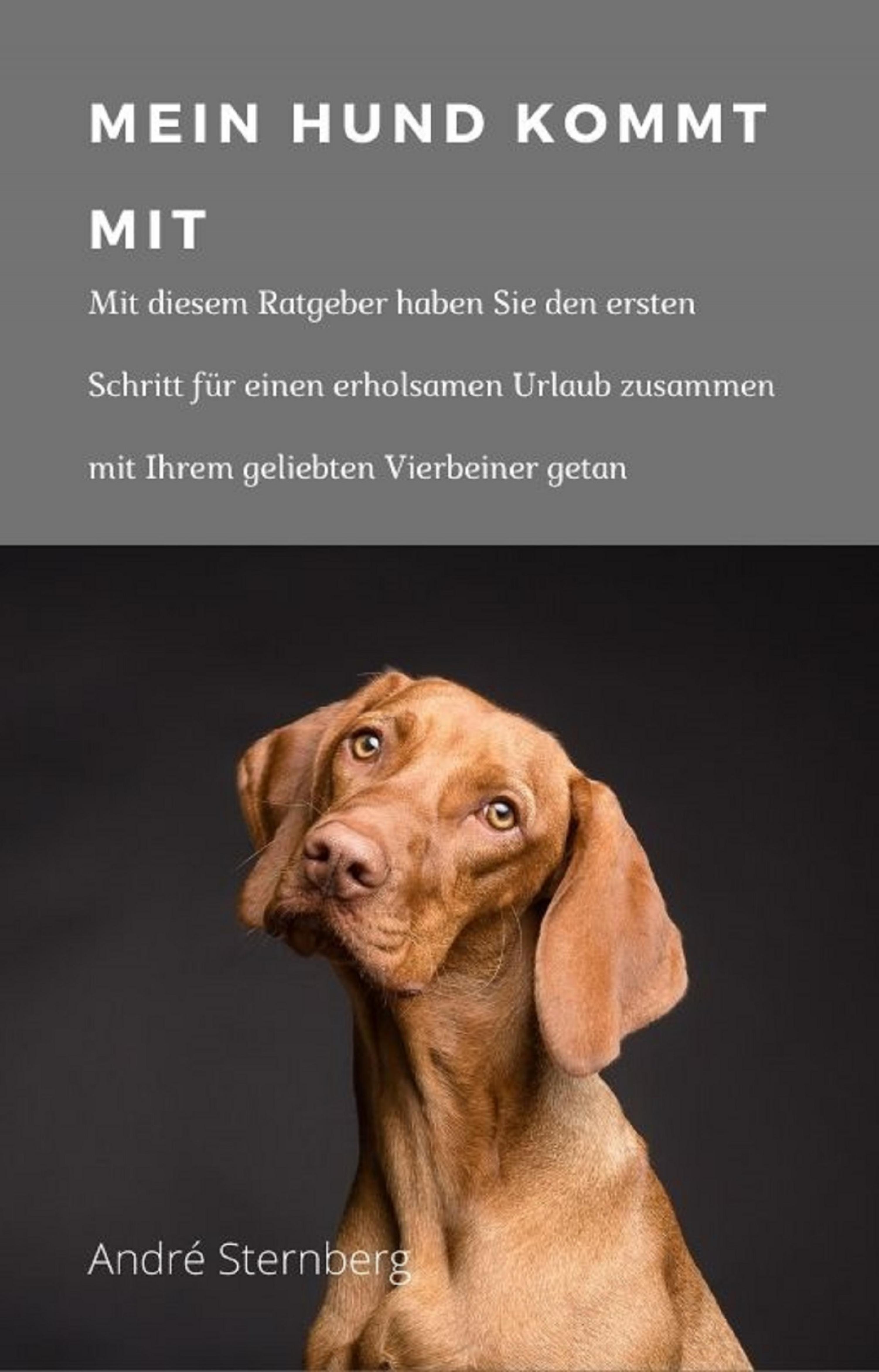 Обложка книги «Mein Hund kommt mit»