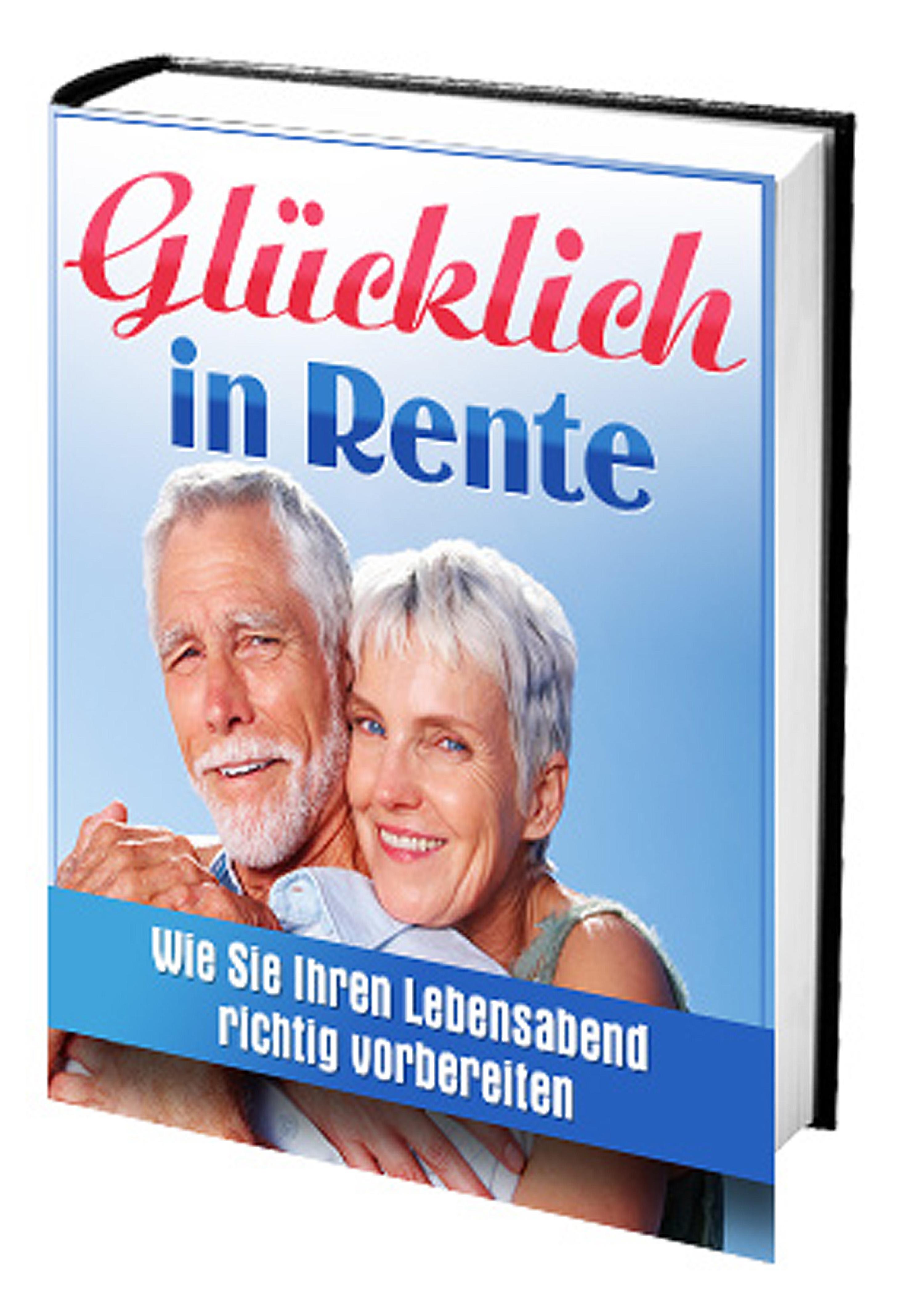 Обложка книги «Glücklich in Rente»