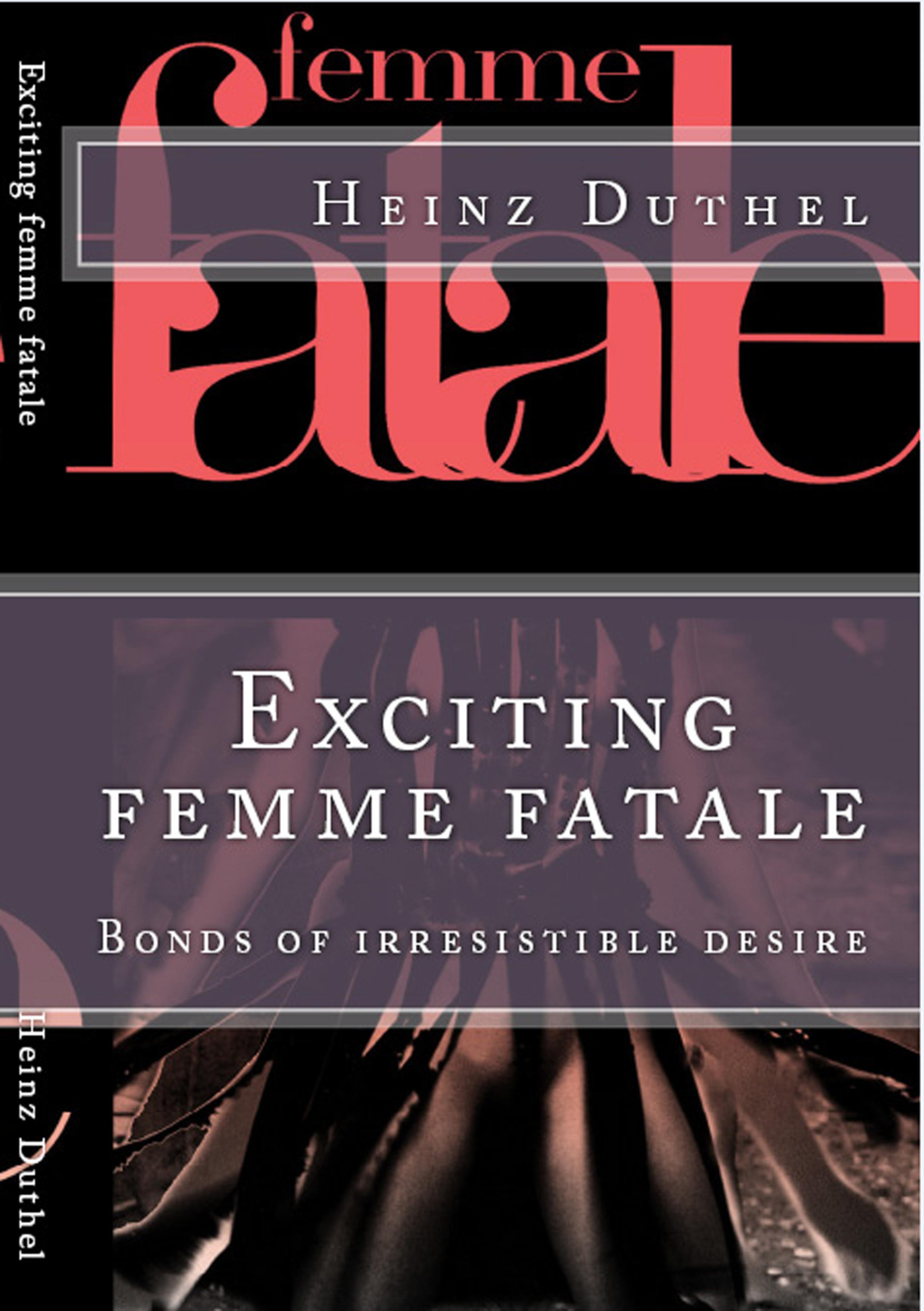 Обложка книги «Exciting femme fatale»
