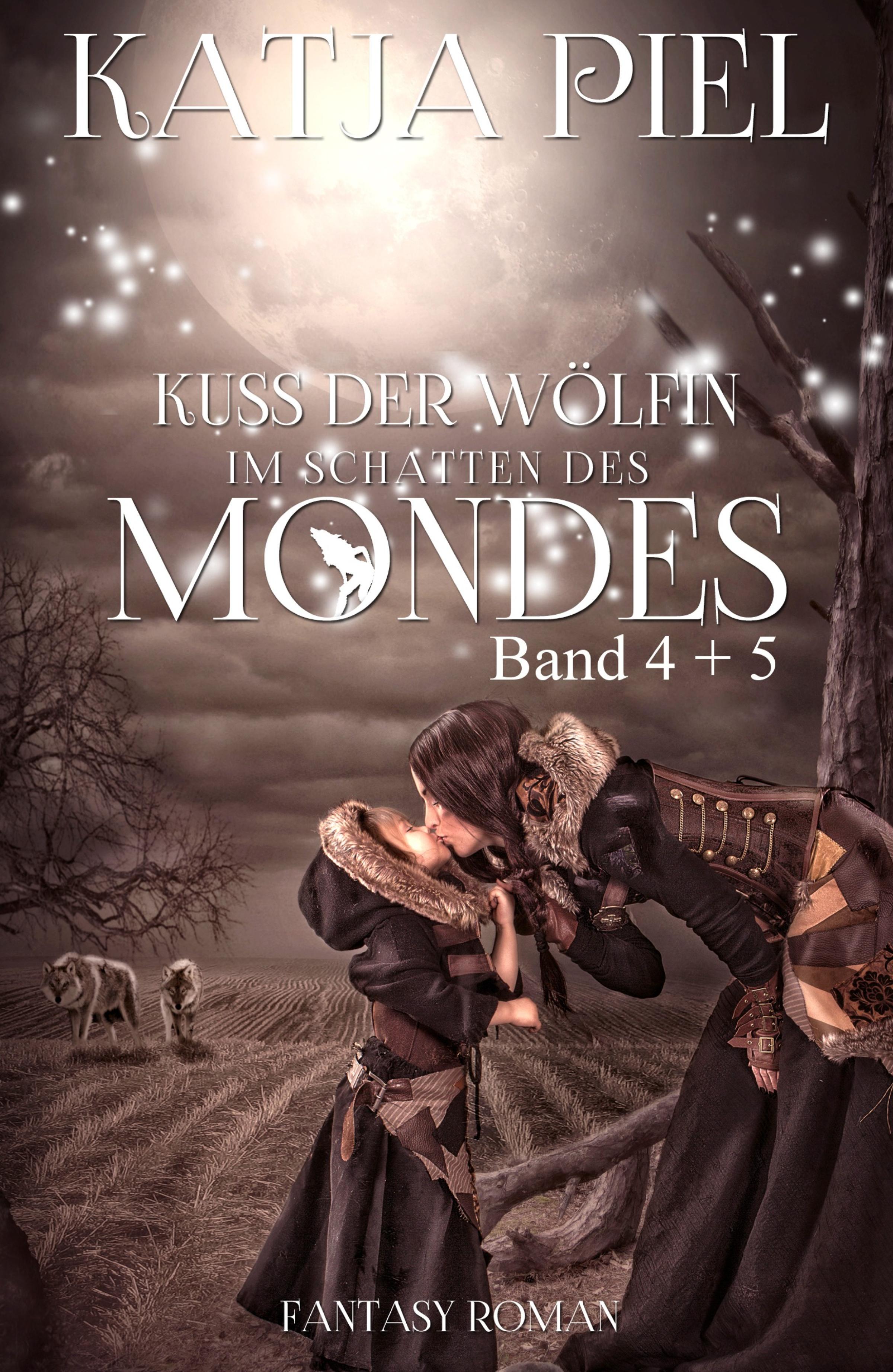 Обложка книги «Kuss der Wölfin Sammelband 2 | Teil 4 & 5 | Krieger der Dunkelheit & Im Schatten des Mondes»