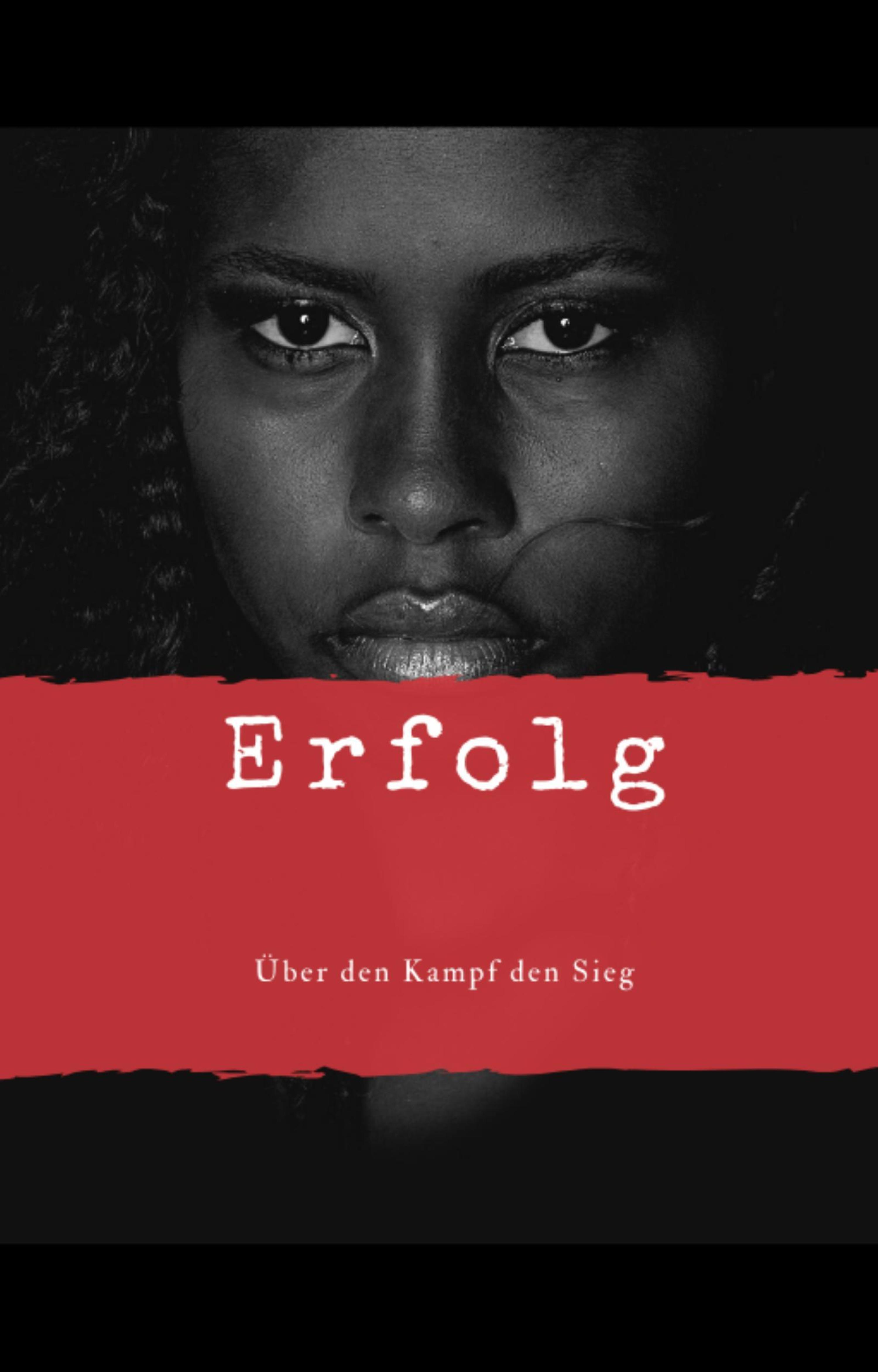 Обложка книги «Erfolg - Über den Kampf den Sieg»