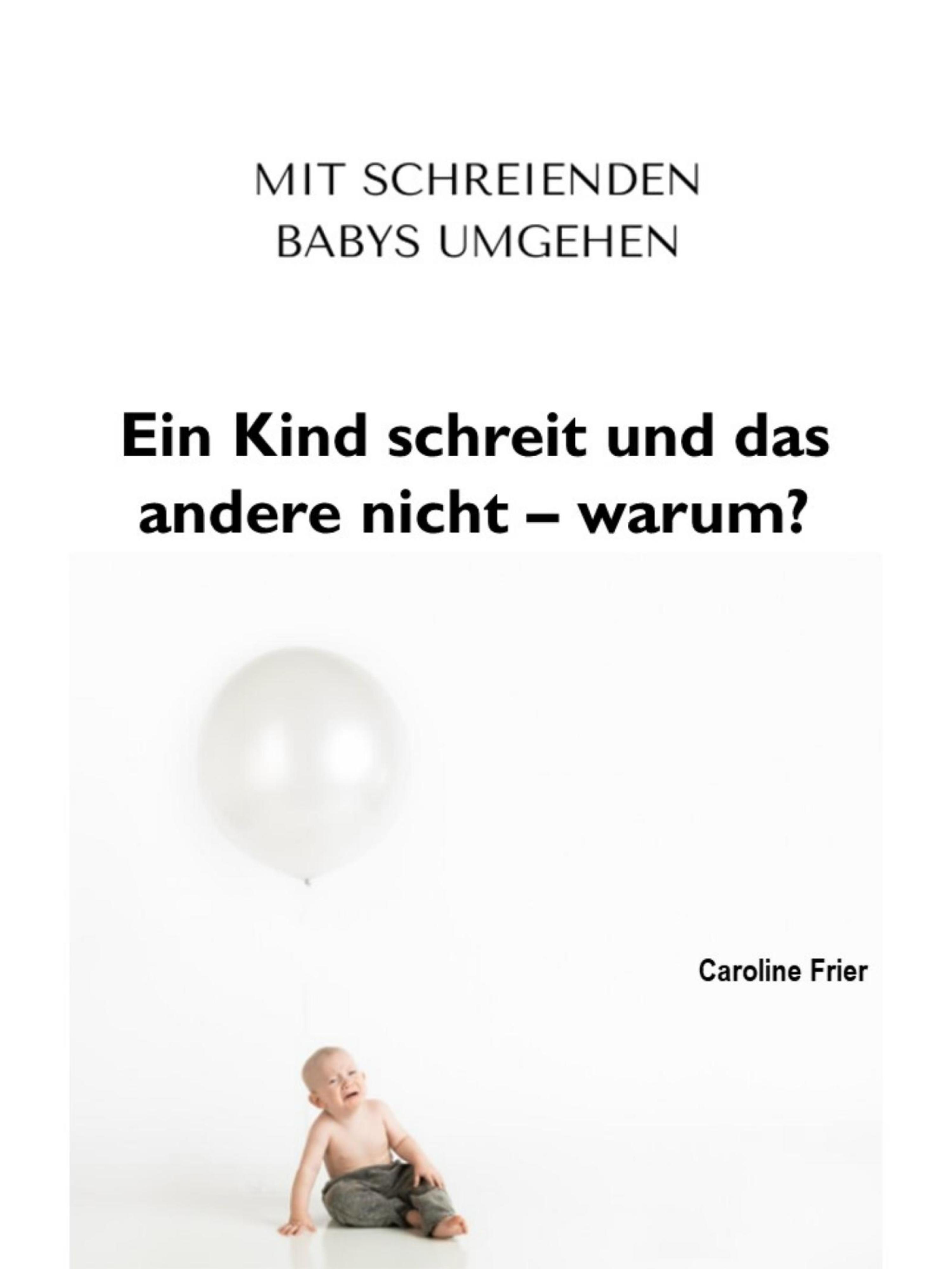 Обложка книги «Mit schreienden Babys umgehen»