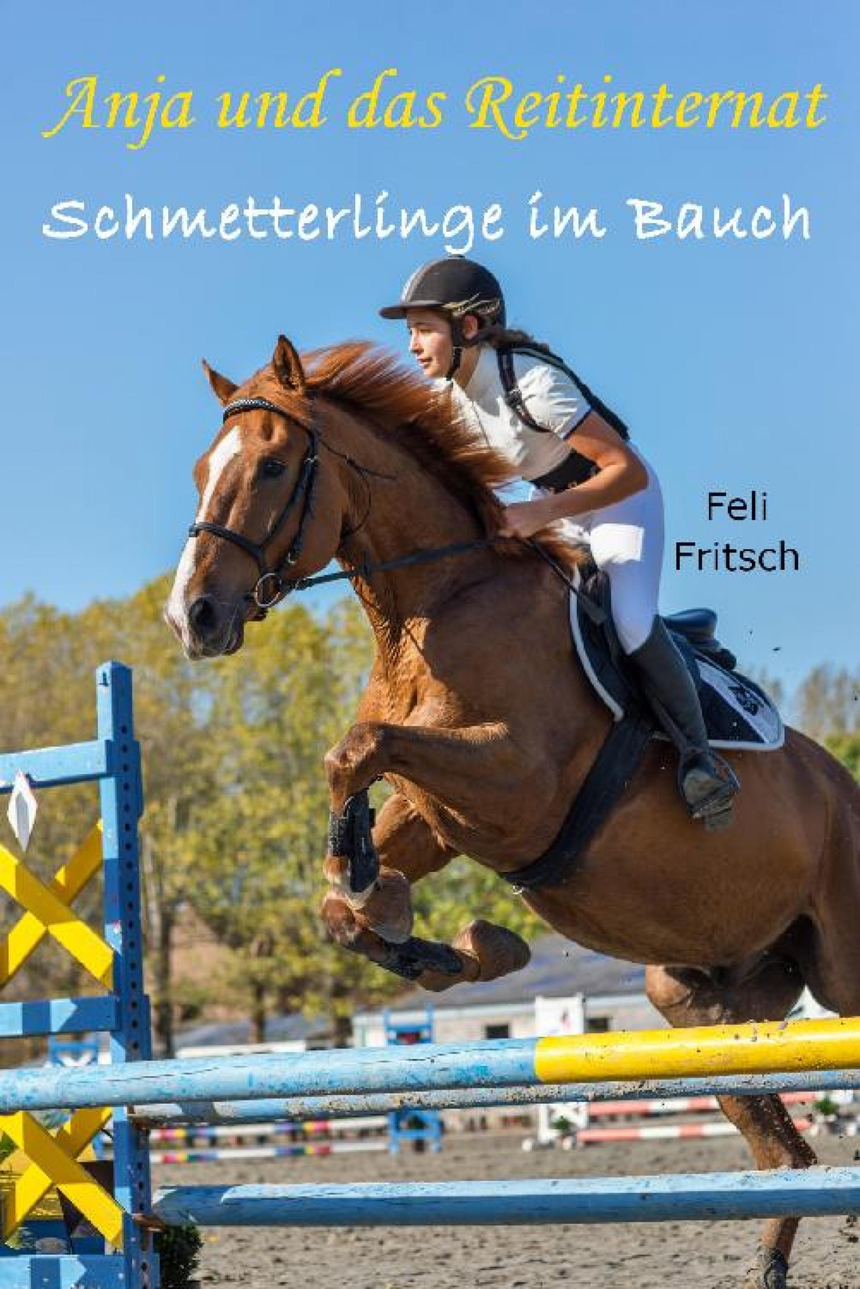 Обложка книги «Anja und das Reitinternat - Schmetterlinge im Bauch»
