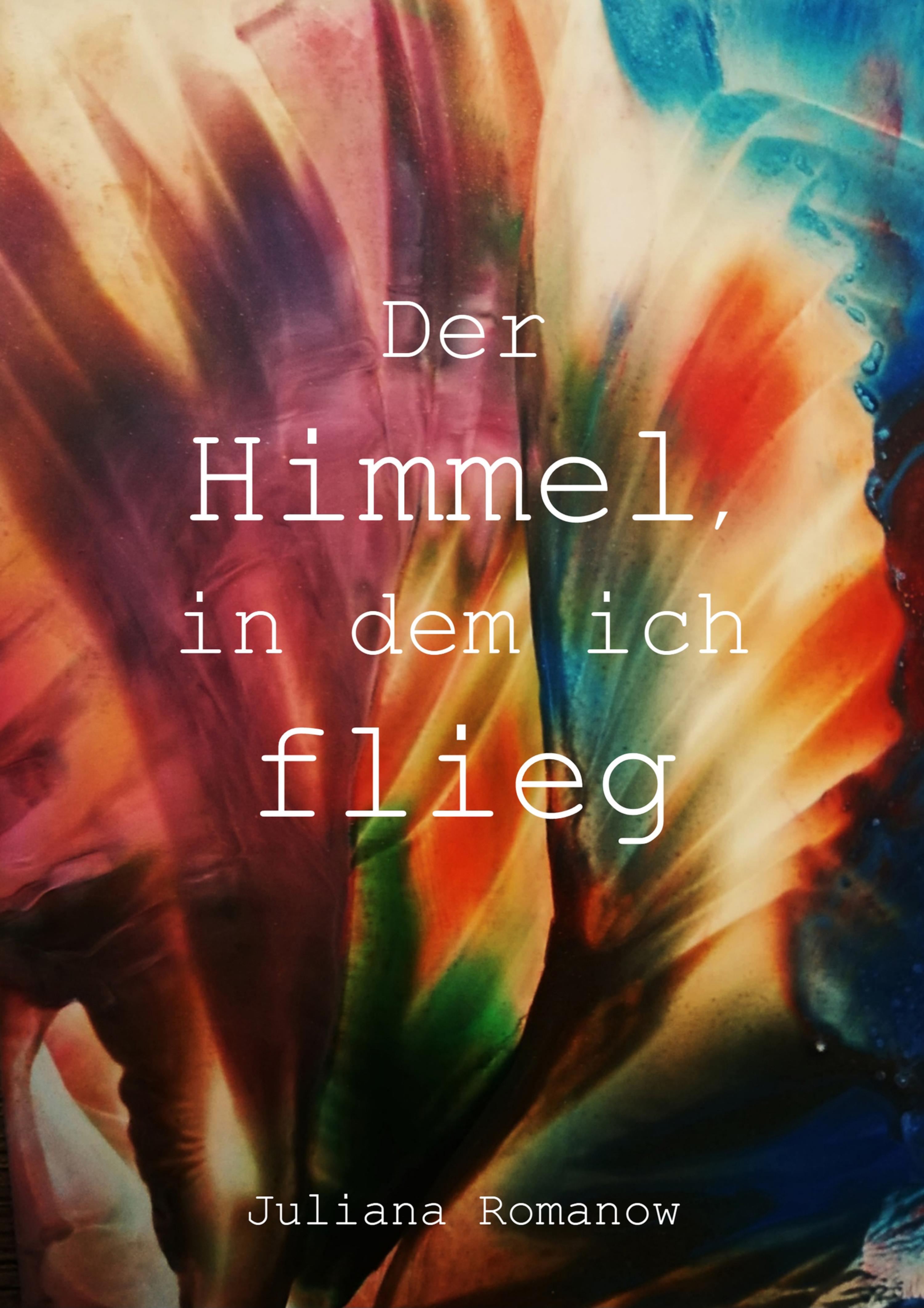 Обложка книги «Der Himmel, in dem ich flieg»