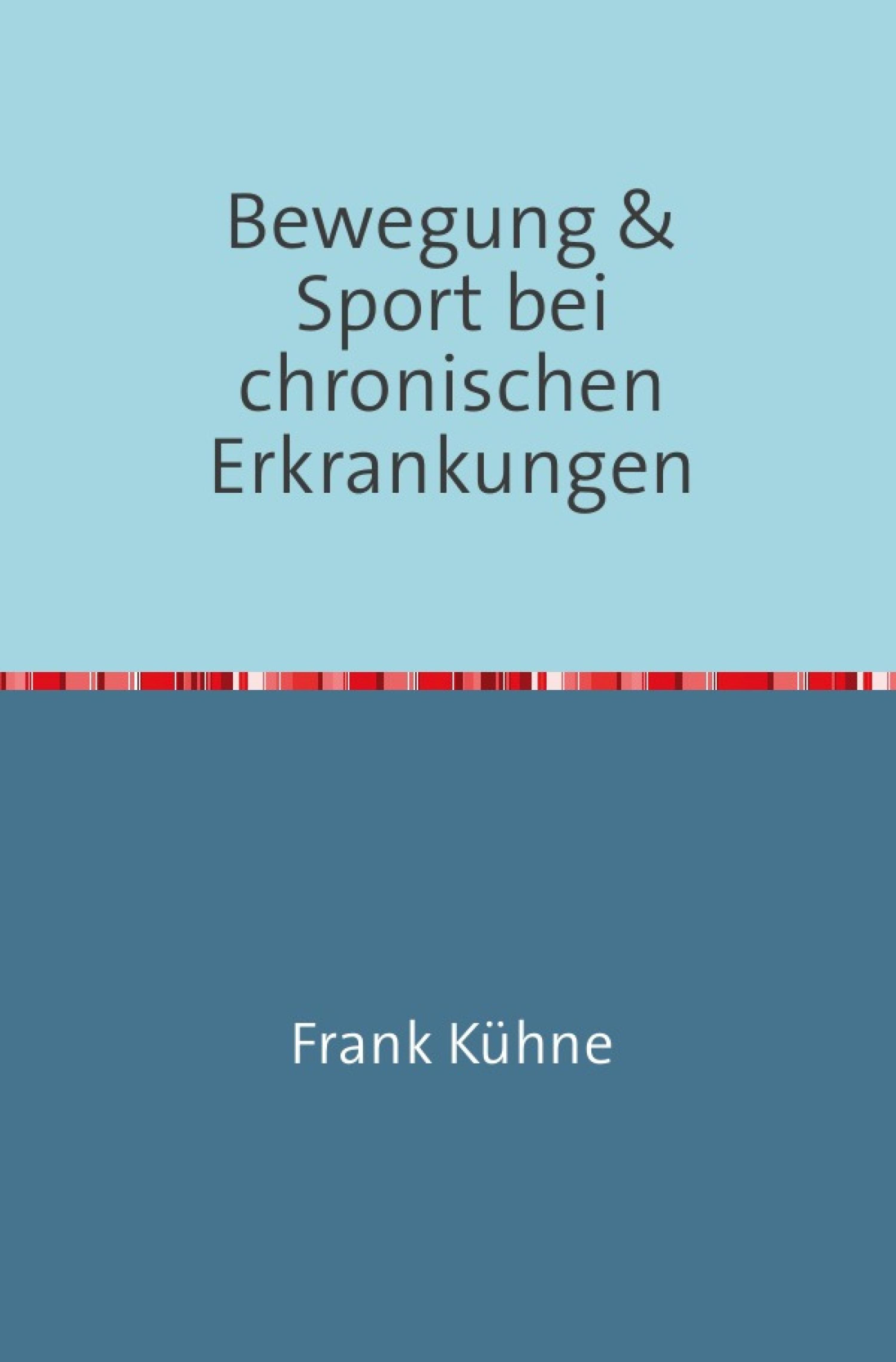 Обложка книги «Bewegung & Sport bei chronischen Erkrankungen»