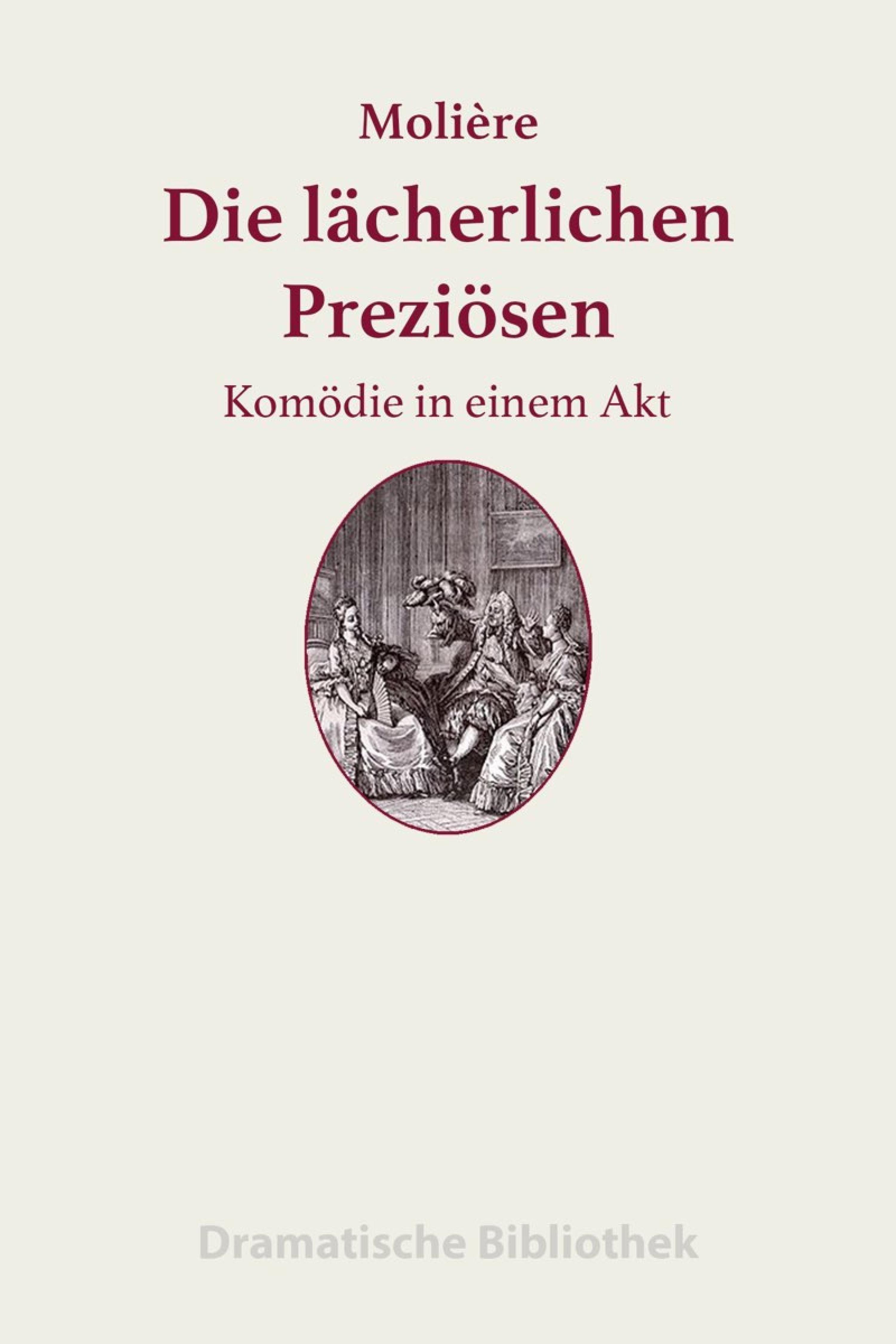 Обложка книги «Die lächerlichen Preziösen»