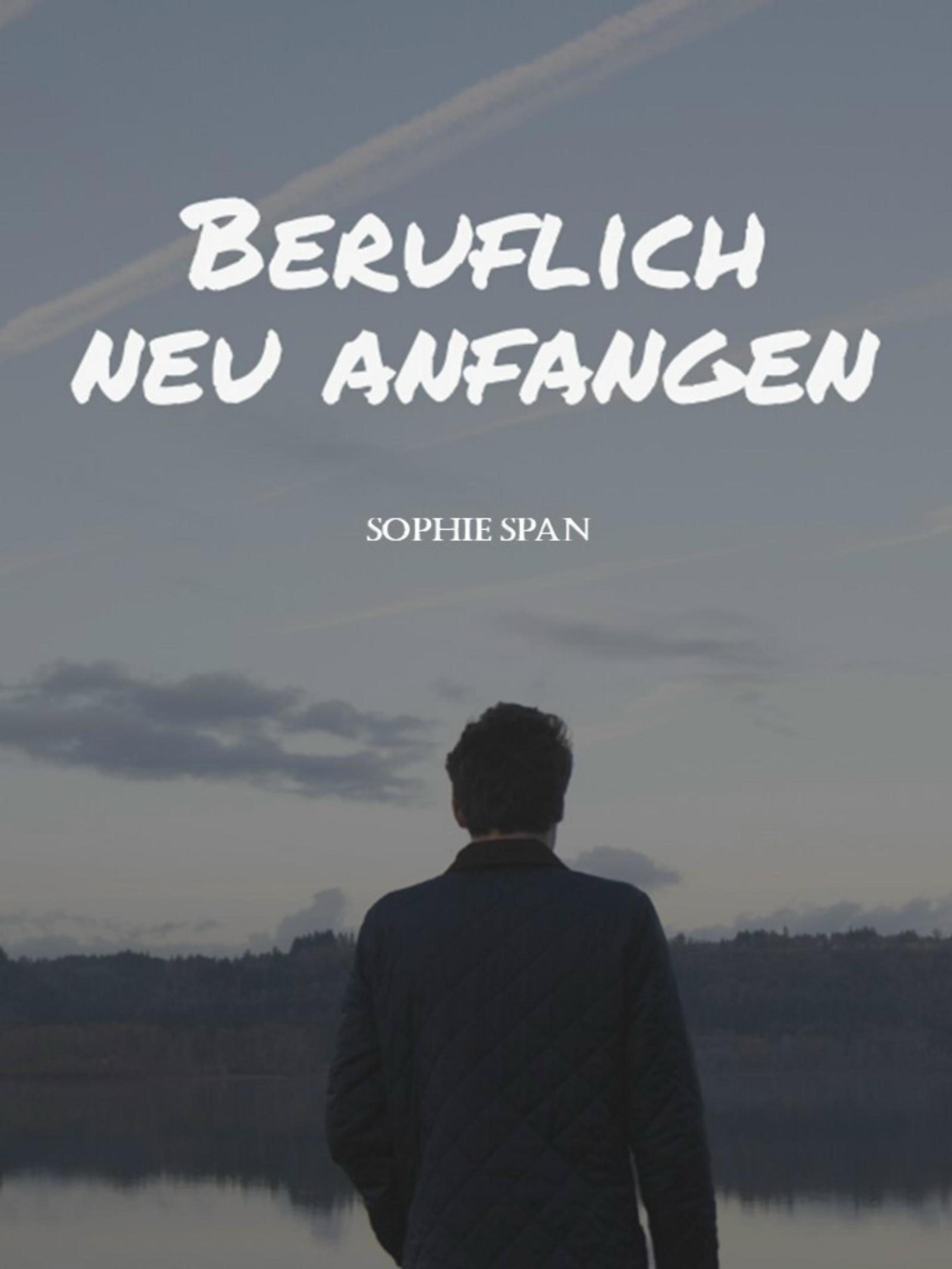 Обложка книги «Beruflich neu anfangen»