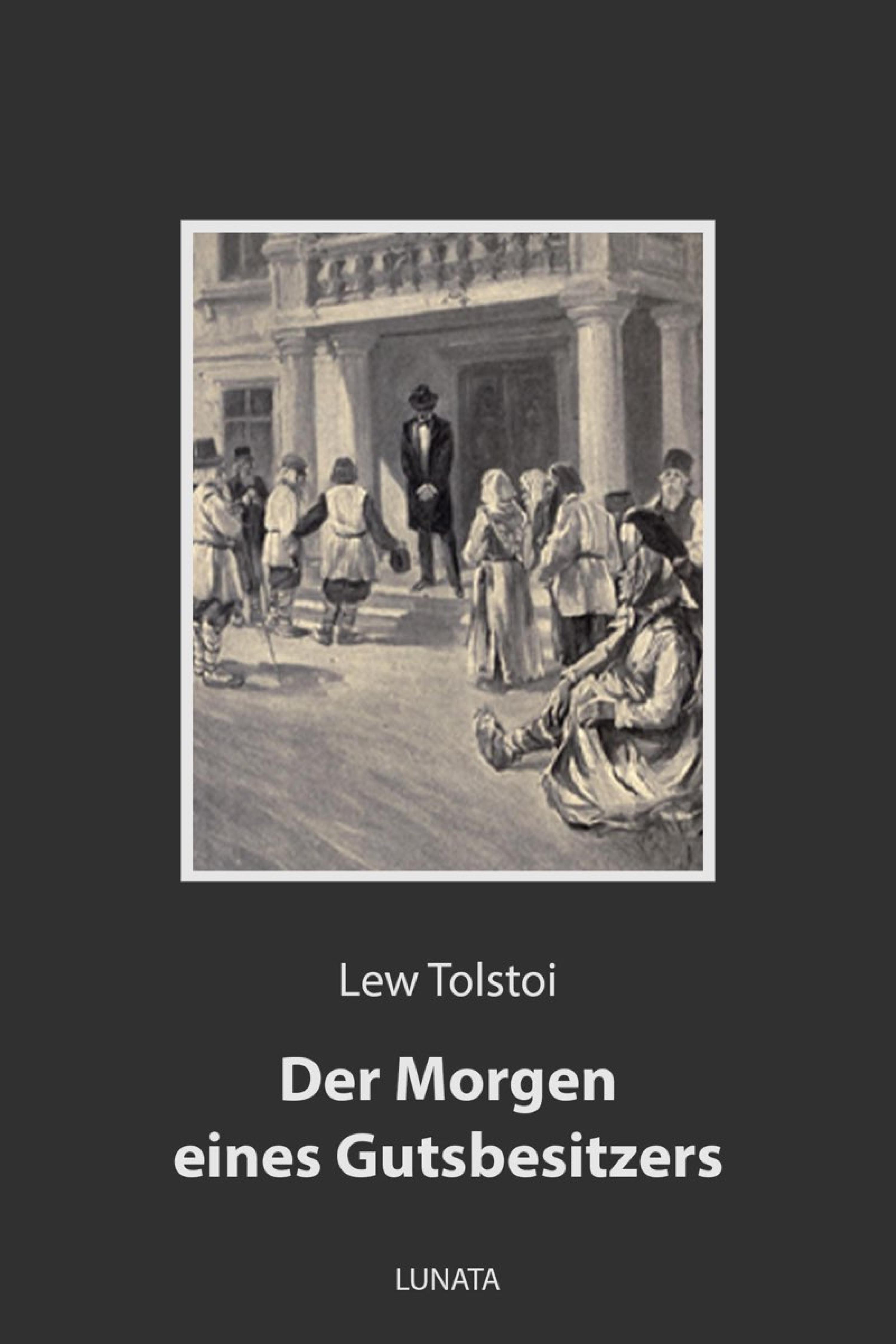 Обложка книги «Der Morgen eines Gutsbesitzers»