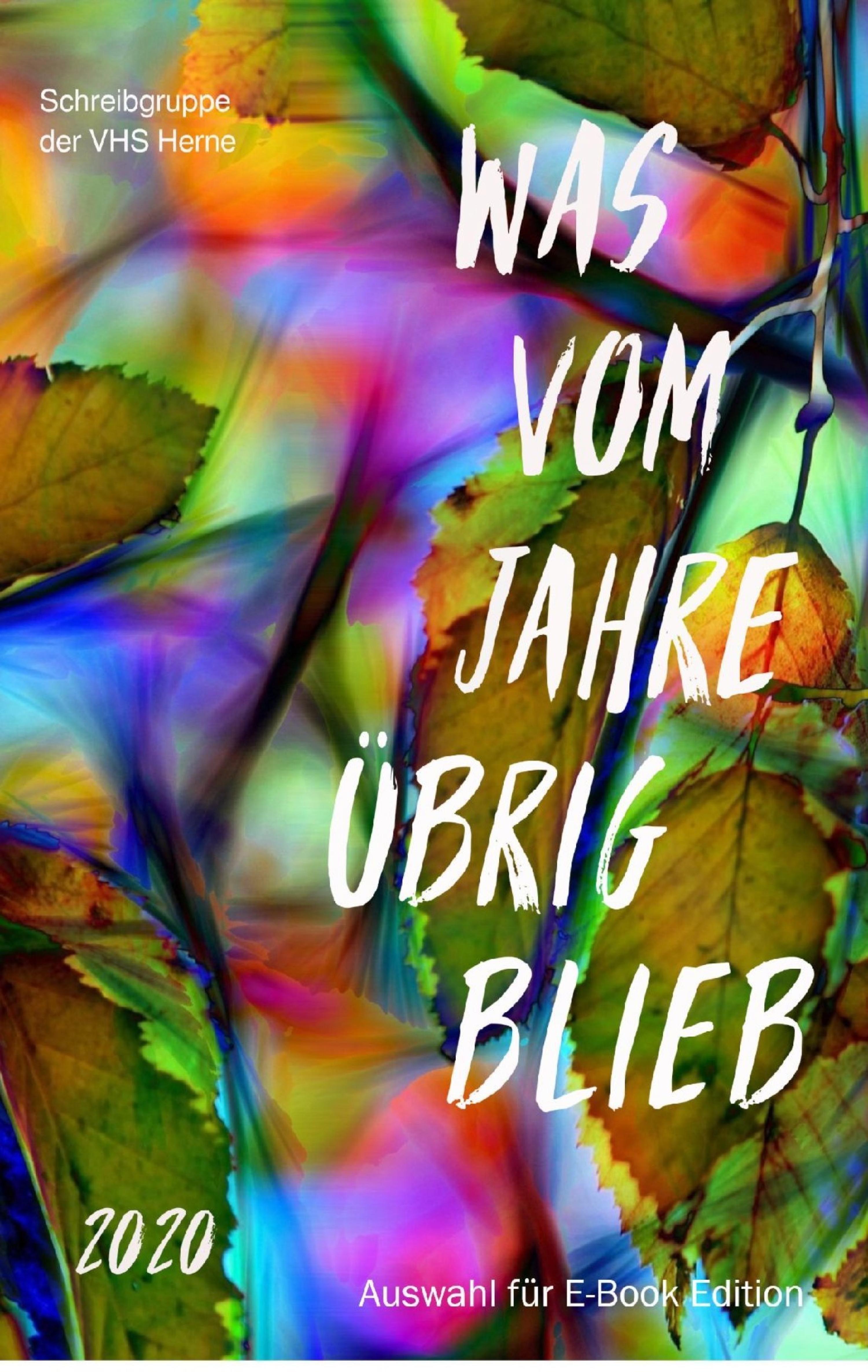 Обложка книги «Was vom Jahre übrig blieb 2020»