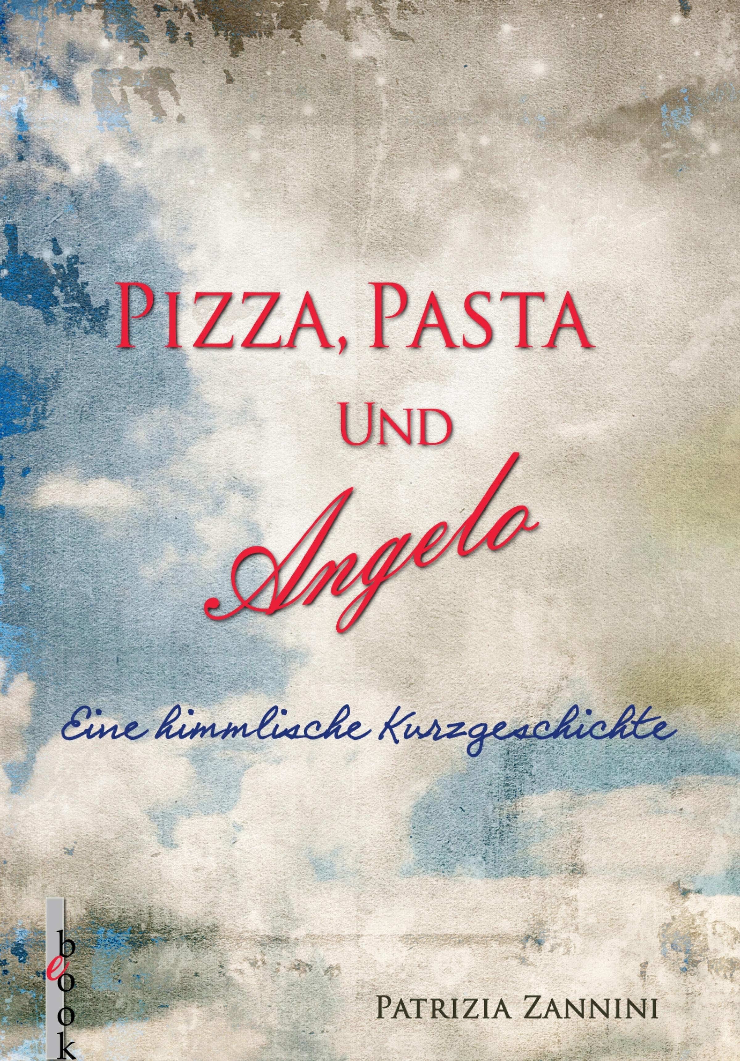 Обложка книги «Pizza, Pasta und Angelo»