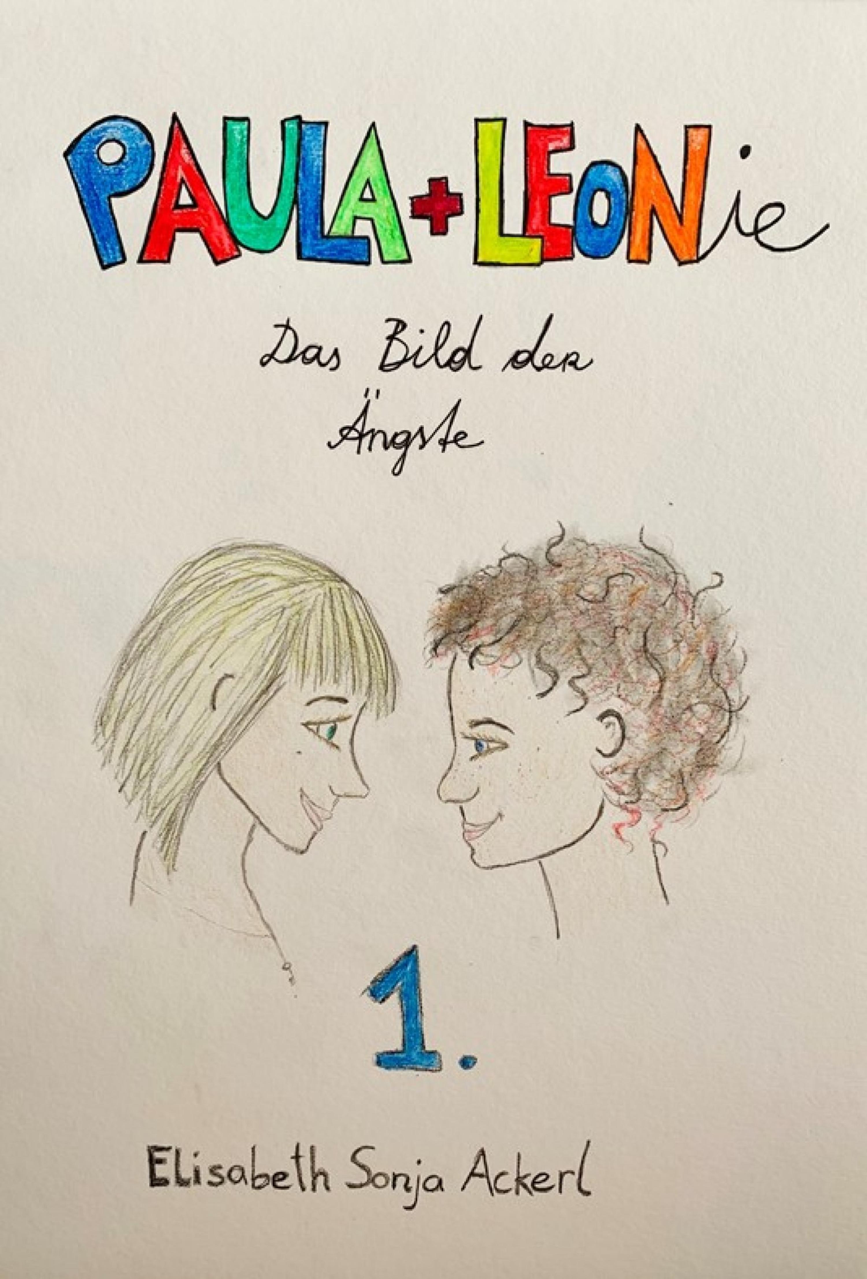 Обложка книги «Paula + Leonie "Bild der Ängste"»