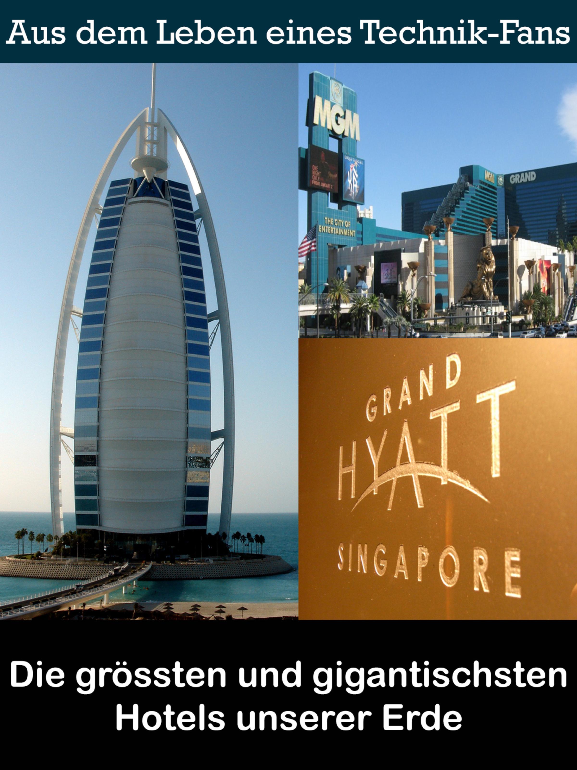 Обложка книги «Die grössten und gigantischsten Hotels unserer Erde»