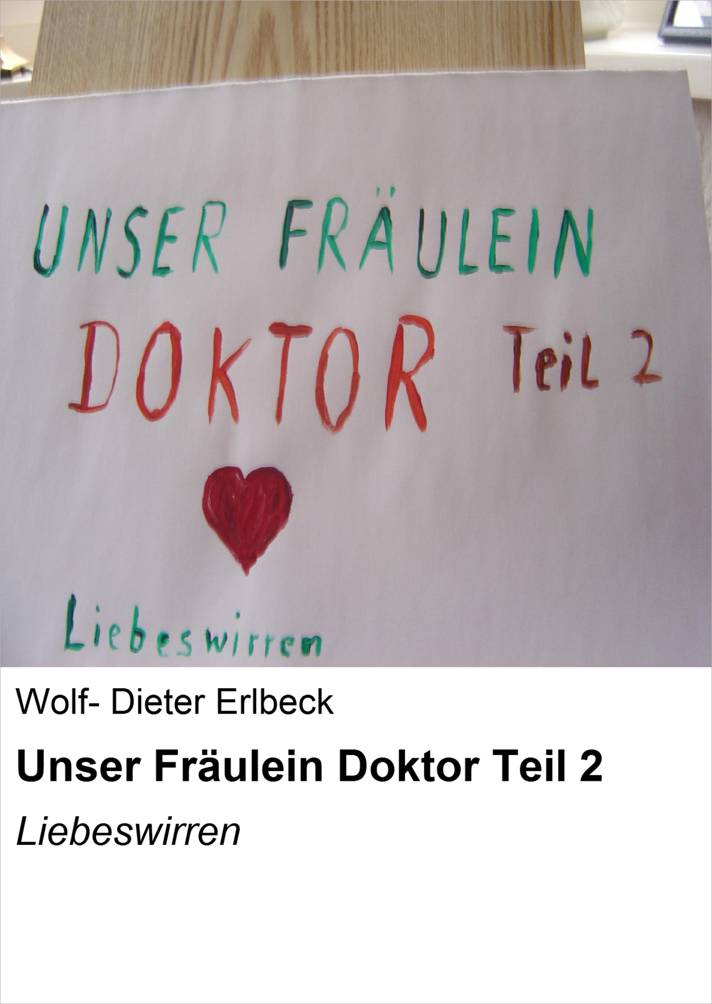 Обложка книги «Unser Fräulein Doktor Teil 2»