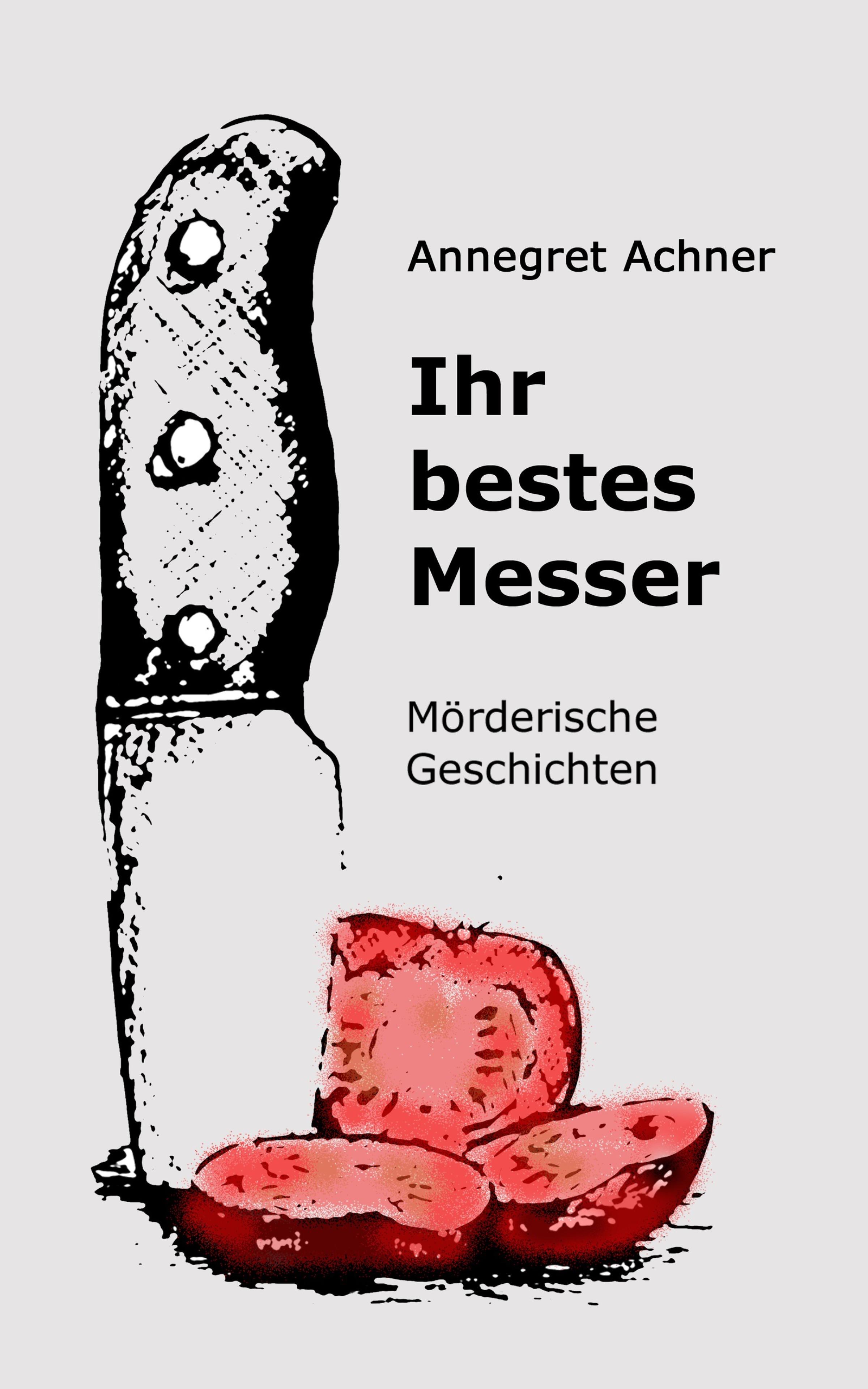 Обложка книги «Ihr bestes Messer»